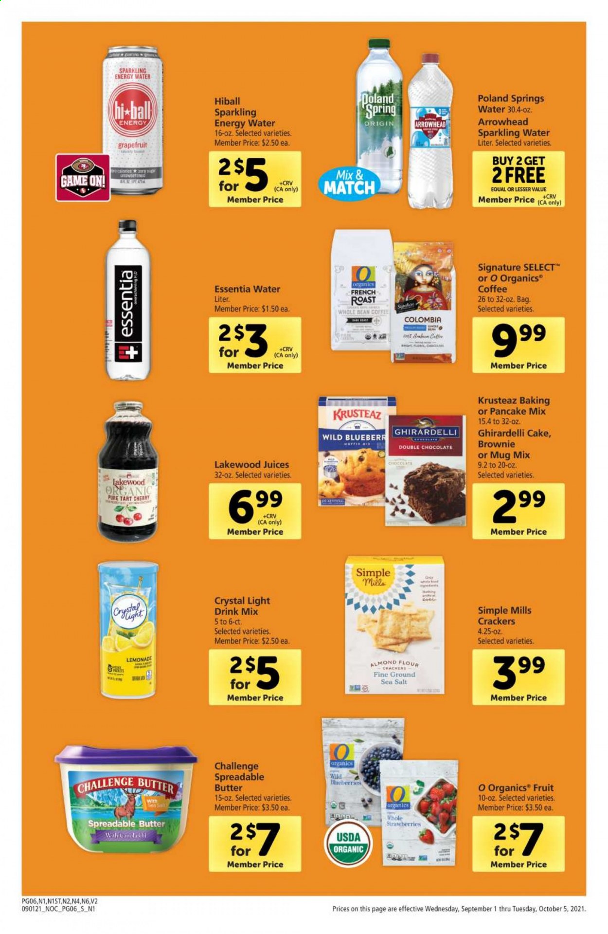thumbnail - Safeway Flyer - 09/01/2021 - 10/05/2021 - Sales products - cake, tart, brownies, blueberries, grapefruits, strawberries, cherries, pancakes, butter, spreadable butter, chocolate, crackers, Ghirardelli, flour, almond flour, oil, lemonade, juice, sparkling water, coffee. Page 6.