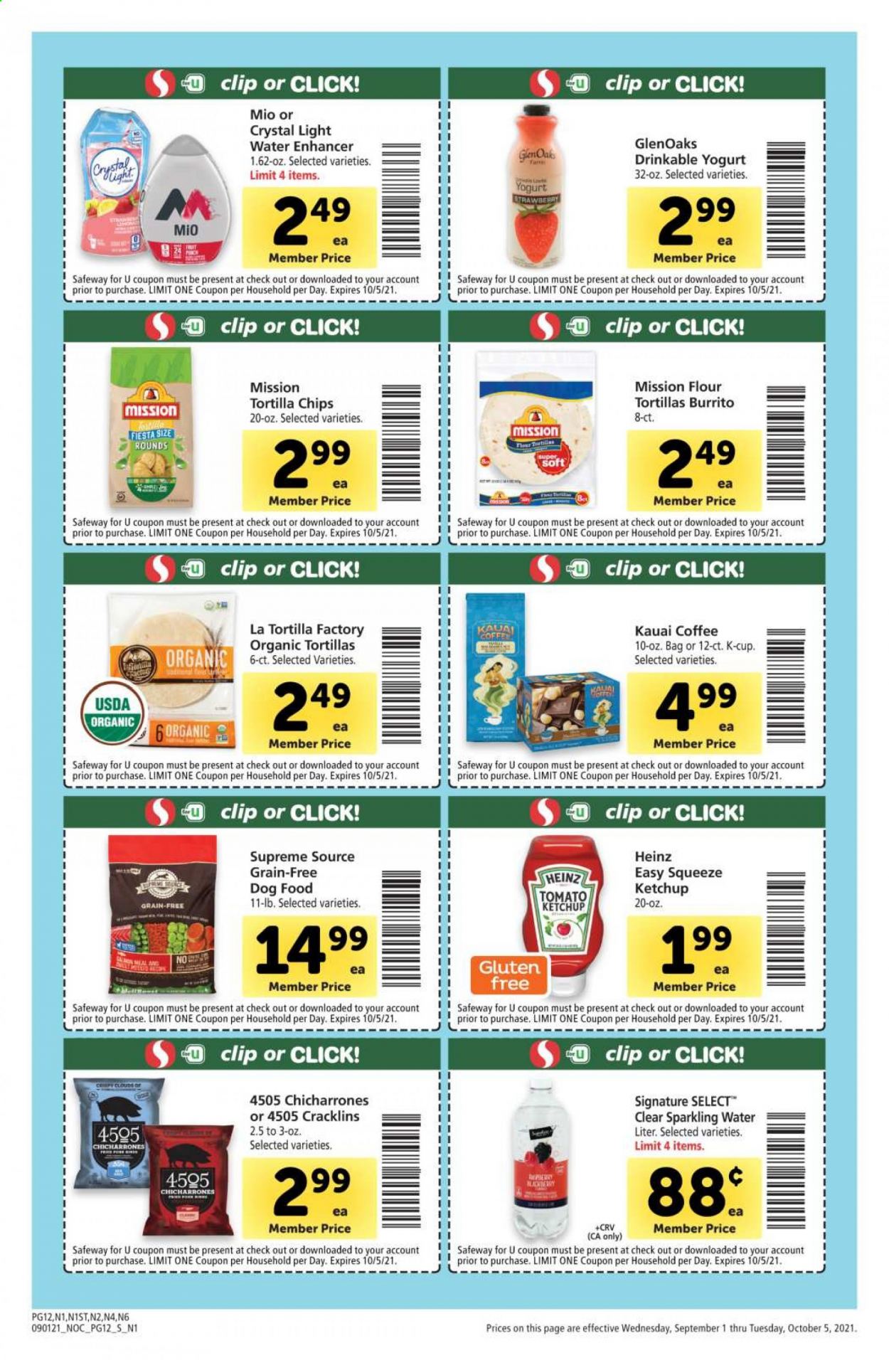 thumbnail - Safeway Flyer - 09/01/2021 - 10/05/2021 - Sales products - flour tortillas, burrito, yoghurt, tortilla chips, chips, Heinz, ketchup, sparkling water, coffee, coffee capsules, K-Cups, animal food, dog food. Page 12.