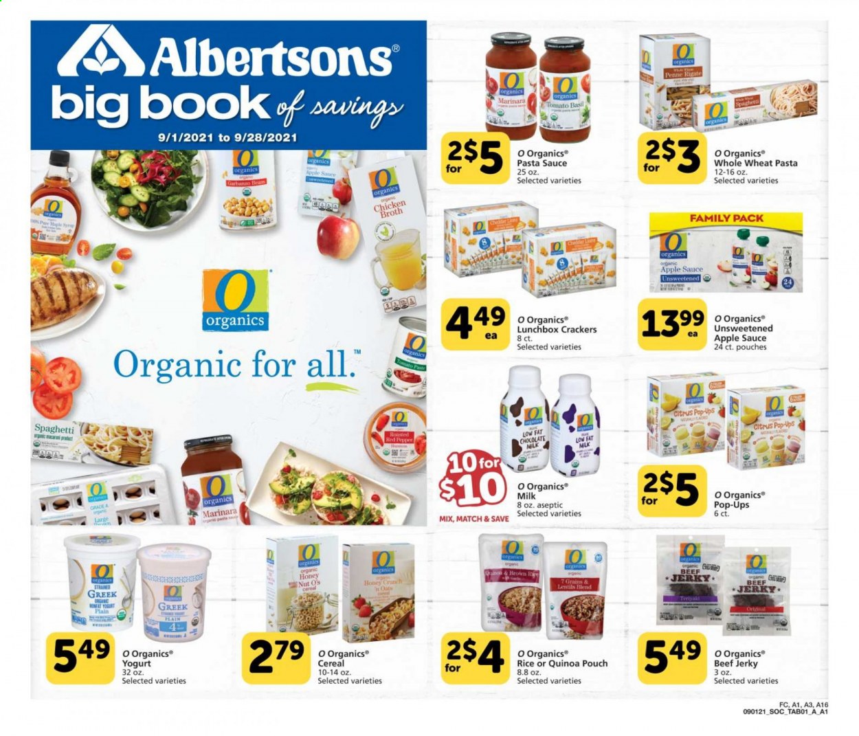 thumbnail - Albertsons Flyer - 09/01/2021 - 09/28/2021 - Sales products - spaghetti, pasta sauce, sauce, beef jerky, jerky, yoghurt, organic milk, milk chocolate, chocolate, crackers, chicken broth, oats, broth, cereals, quinoa, penne, esponja, apple sauce, meal box. Page 1.