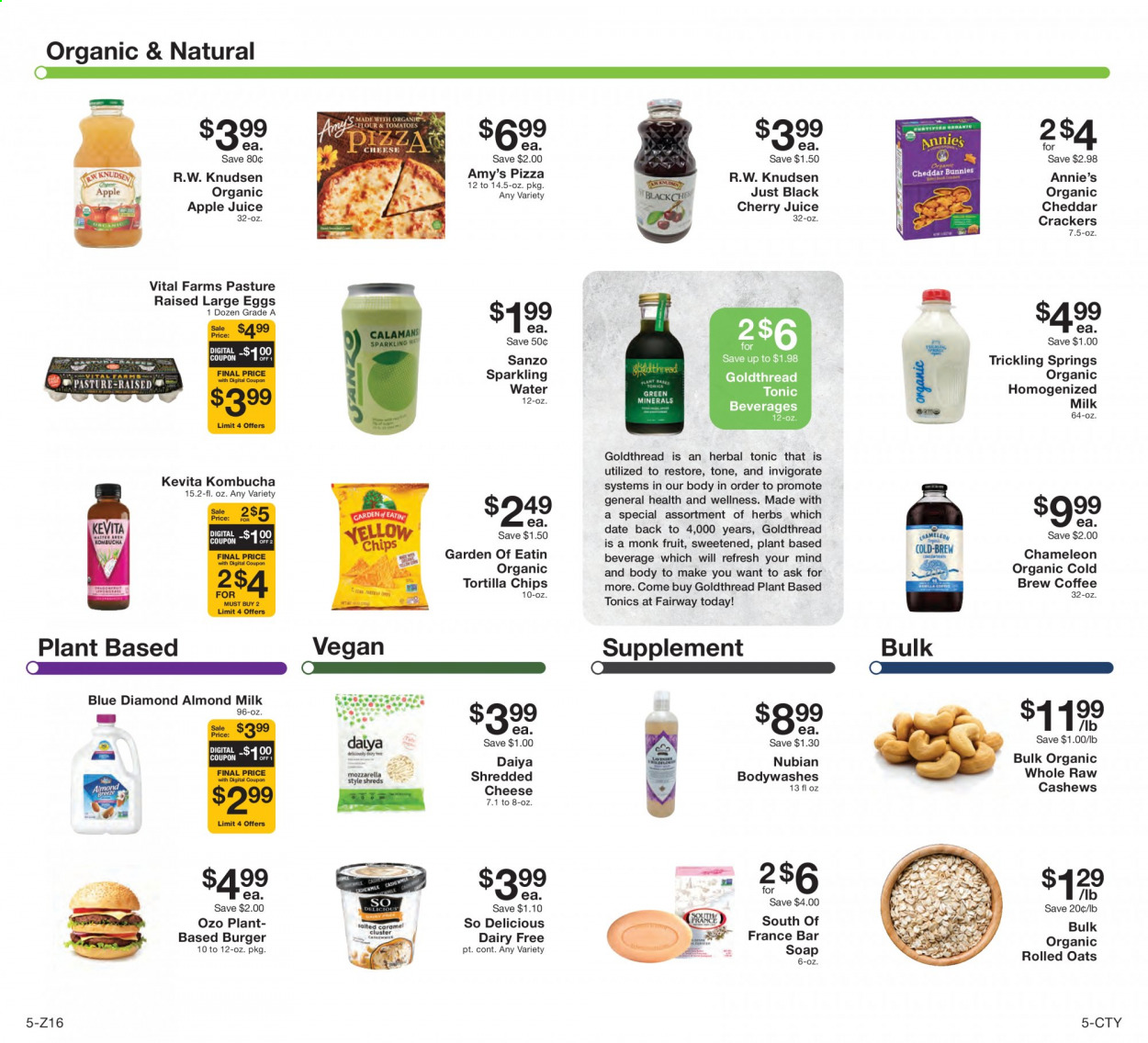 thumbnail - Fairway Market Flyer - 09/03/2021 - 09/09/2021 - Sales products - pizza, hamburger, Annie's, shredded cheese, almond milk, large eggs, crackers, tortilla chips, chips, oats, rolled oats, cashews, Blue Diamond, apple juice, cherry juice, juice, tonic, sparkling water, kombucha, KeVita, coffee. Page 5.