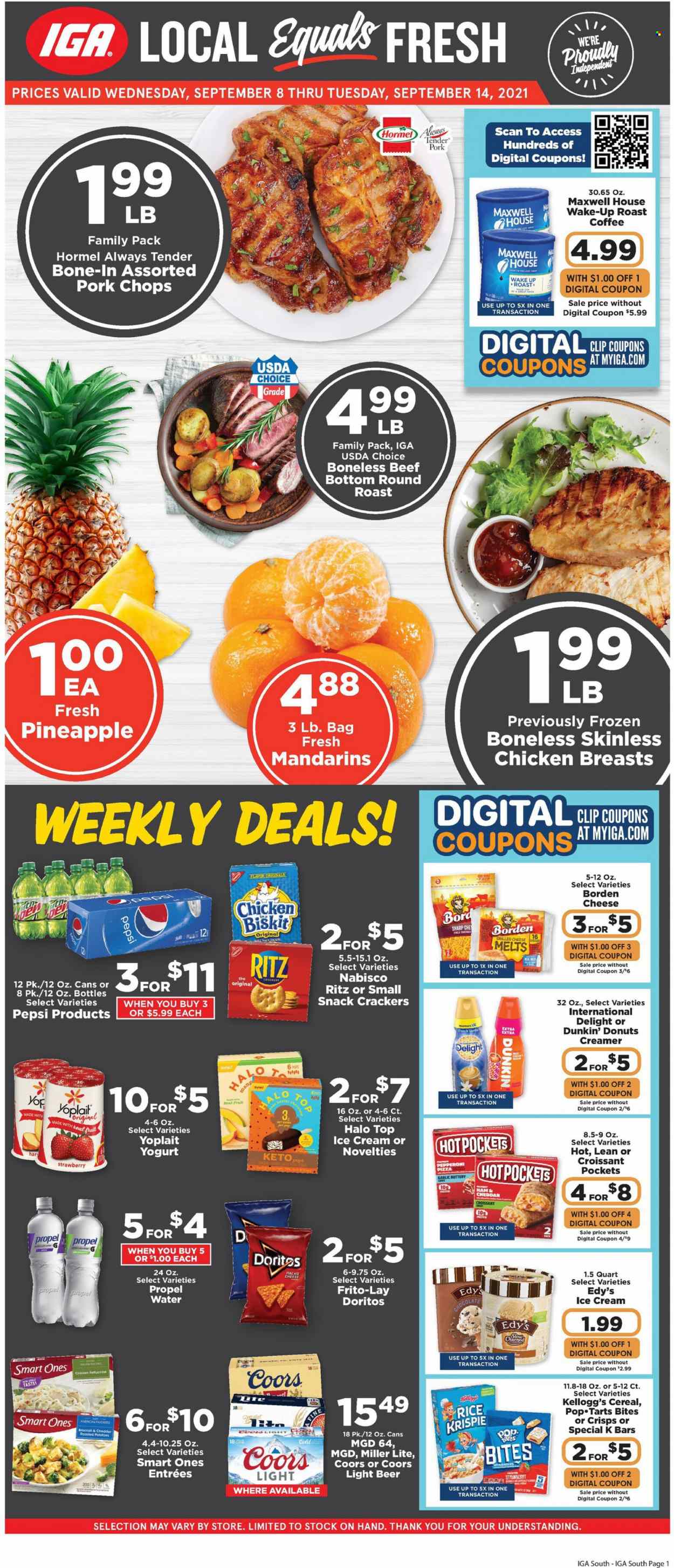 thumbnail - IGA Flyer - 09/08/2021 - 09/14/2021 - Sales products - croissant, donut, Dunkin' Donuts, mandarines, pineapple, pizza, Hormel, ham, pepperoni, yoghurt, Yoplait, creamer, ice cream, snack, crackers, Kellogg's, Pop-Tarts, RITZ, Doritos, Frito-Lay, cereals, rice, Pepsi, Maxwell House, coffee, beer, chicken breasts, beef meat, round roast, pork chops, pork meat, cup, Sharp, Miller Lite, Coors. Page 1.