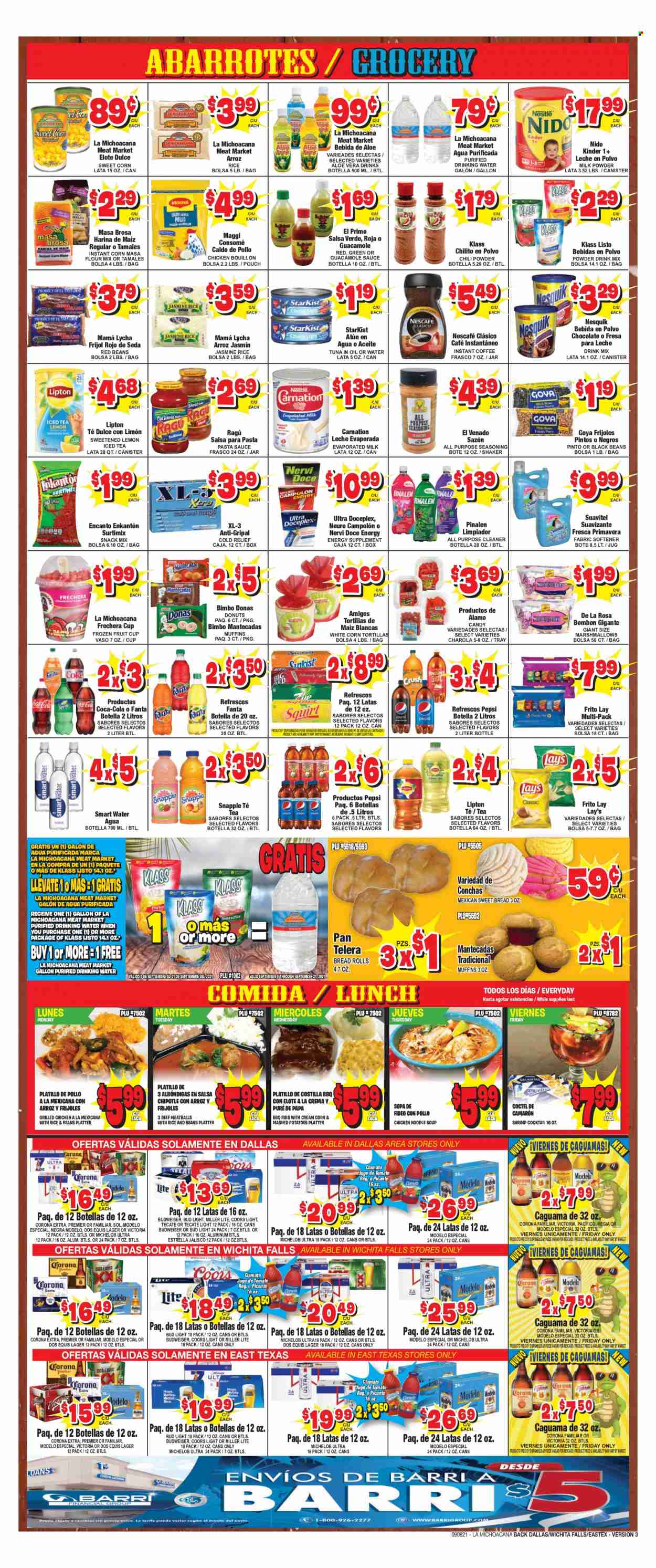 thumbnail - La Michoacana Meat Market Flyer - 09/08/2021 - 09/21/2021 - Sales products - corn tortillas, tortillas, sweet bread, donut, muffin, sweet corn, fruit cup, tuna, shrimps, StarKist, mashed potatoes, pasta sauce, meatballs, soup, sauce, noodles cup, guacamole, Nesquik, evaporated milk, milk powder, frozen fruit, marshmallows, Nestlé, Candy, Lay’s, salty snack, bouillon, Maggi, black beans, red beans, Goya, jasmine rice, spice, salsa, ragu, Coca-Cola, Pepsi, Fanta, Lipton, fruit drink, ice tea, Clamato, soft drink, Snapple, purified water, Smartwater, water, aloe vera, carbonated soft drink, powder drink, coffee, instant coffee, Nescafé, alcohol, beer, Budweiser, Bud Light, Corona Extra, Lager, Modelo, Estrella, cleaner, all purpose cleaner, fabric softener, Suavitel, canister, pan, shaker, platters, jar, Miller Lite, Coors, Dos Equis, Michelob. Page 2.