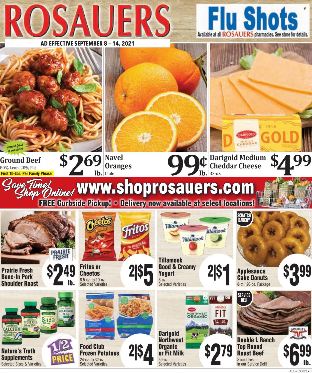 thumbnail - Rosauers Flyer - 09/08/2021 - 09/14/2021 - Sales products - cake, donut, potatoes, oranges, cheddar, cheese, yoghurt, milk, Fritos, Cheetos, oil, apple sauce, beef meat, ground beef, round roast, roast beef, pork meat, pork roast, pork shoulder, calcium, fish oil, Nature's Truth, navel oranges. Page 1.