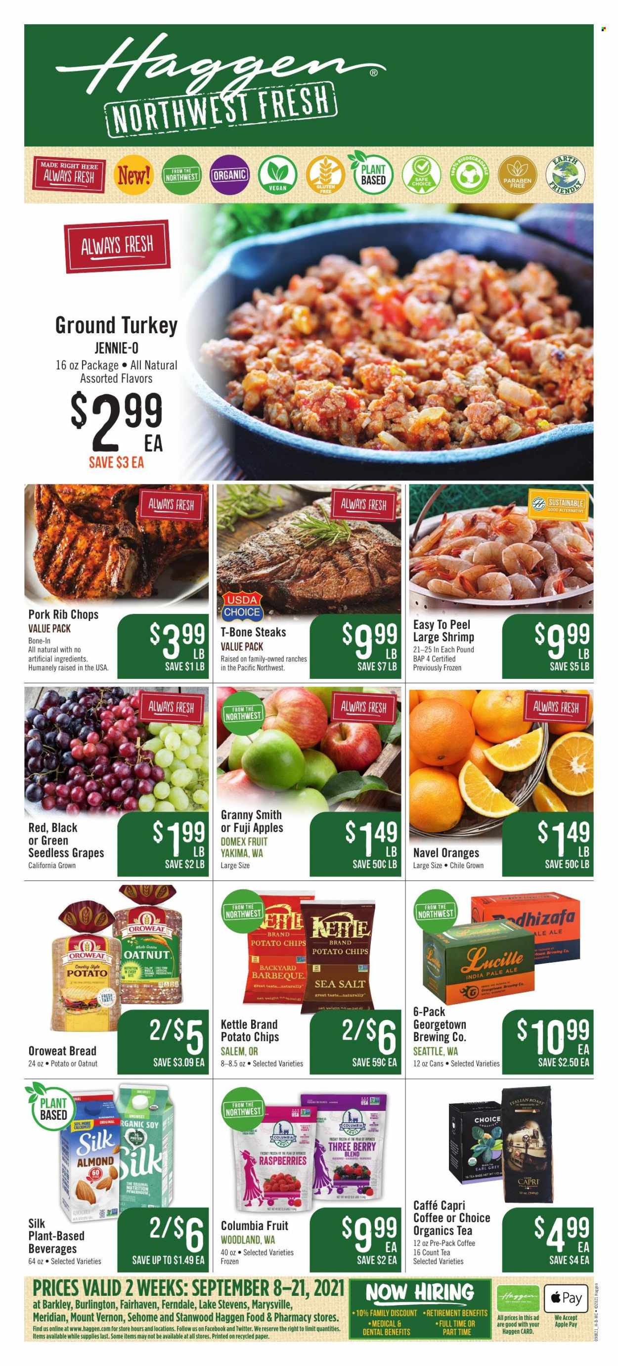 thumbnail - Haggen Flyer - 09/08/2021 - 09/21/2021 - Sales products - seedless grapes, apples, grapes, pears, oranges, Fuji apple, Granny Smith, shrimps, Silk, potato chips, tea bags, coffee, Ron Pelicano, ground turkey, beef meat, t-bone steak, steak, rib chops, Domex, calcium, navel oranges. Page 1.