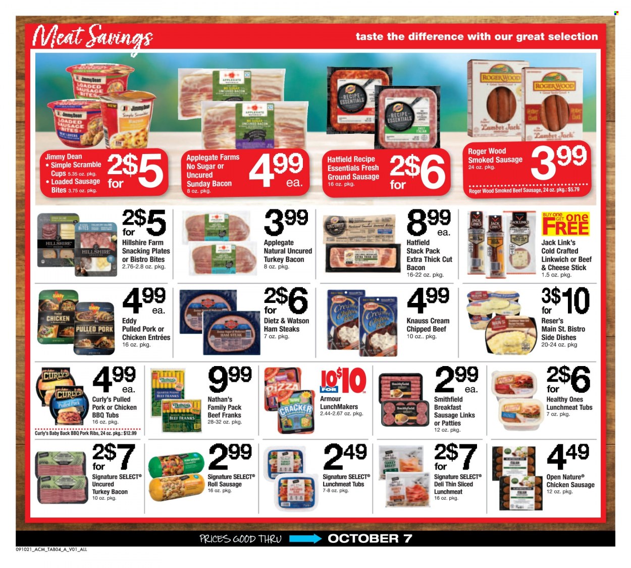 thumbnail - ACME Flyer - 09/10/2021 - 10/07/2021 - Sales products - pizza, pulled pork, Jimmy Dean, bacon, turkey bacon, ham, Hillshire Farm, Dietz & Watson, smoked sausage, chicken sausage, lunch meat, ham steaks, crackers, Jack Link's, steak, pork meat, pork ribs, pork back ribs, cup. Page 4.