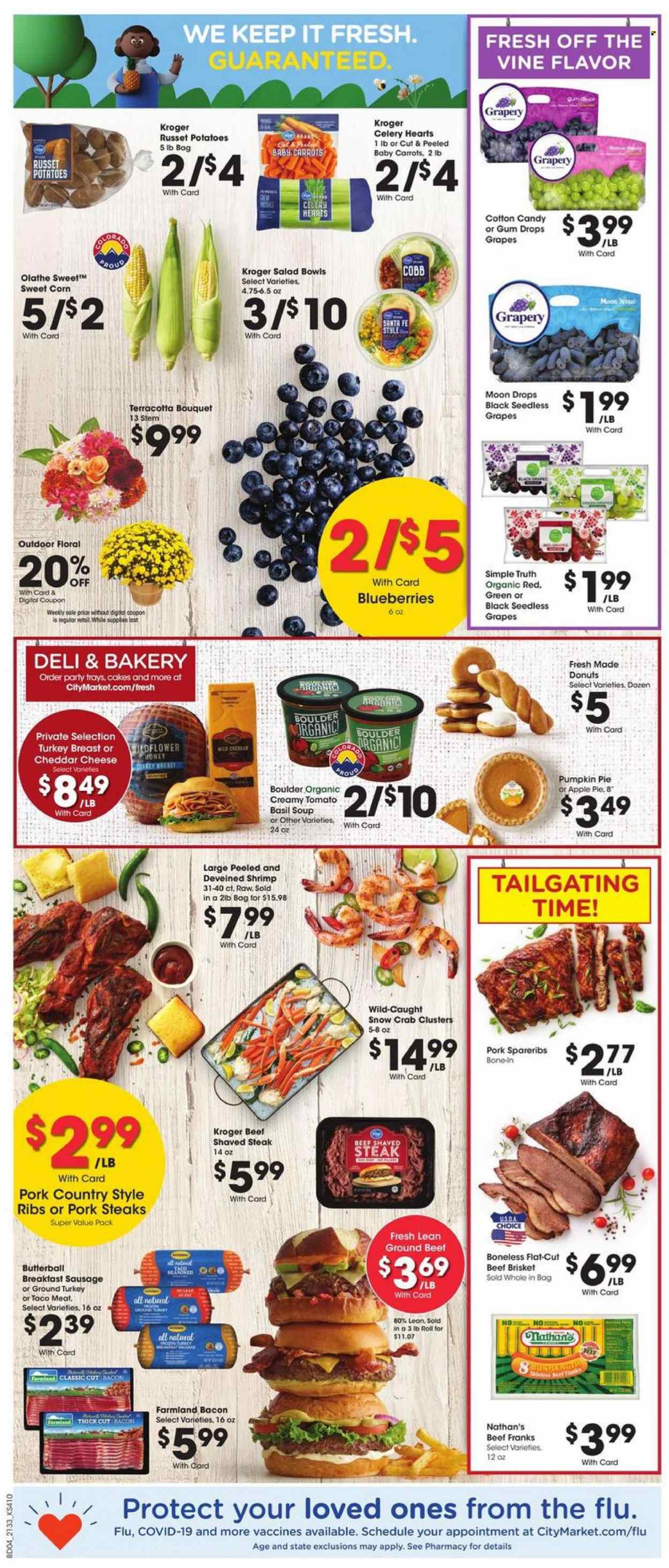 thumbnail - City Market Flyer - 09/15/2021 - 09/21/2021 - Sales products - seedless grapes, cake, pie, apple pie, donut, celery, corn, russet potatoes, potatoes, pumpkin, sweet corn, sleeved celery, blueberries, grapes, crab, shrimps, soup, bacon, Butterball, cheese, cotton candy, esponja, honey, ground turkey, beef meat, ground beef, steak, beef brisket, pork chops, pork meat, pork ribs, pork spare ribs, country style ribs, salad bowl, bouquet. Page 7.