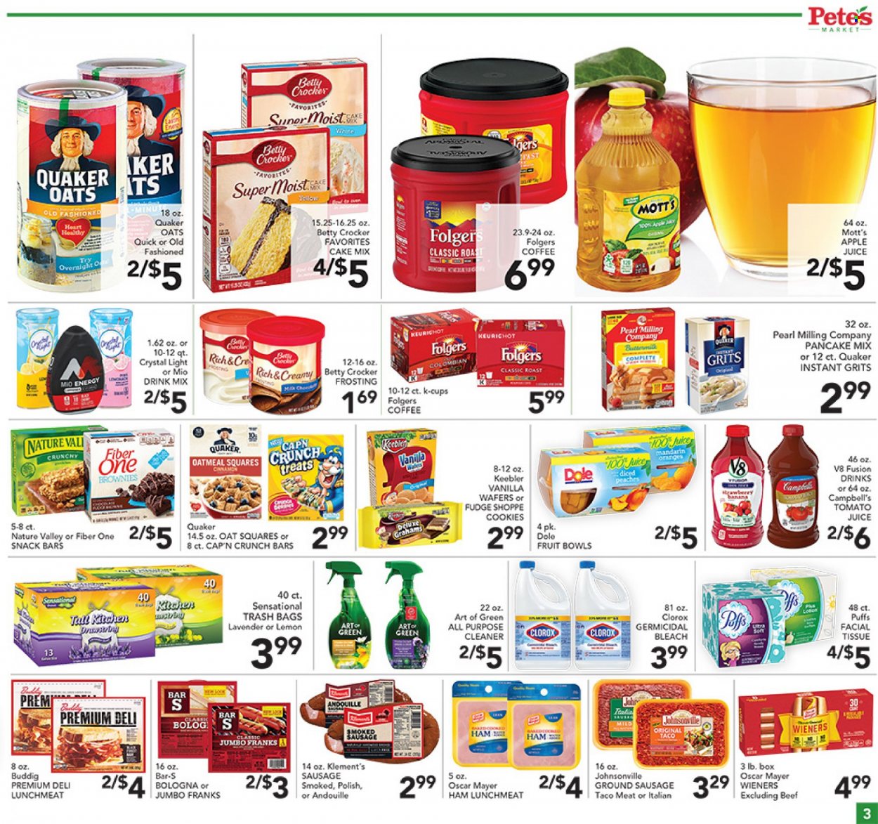 thumbnail - Pete's Fresh Market Flyer - 09/15/2021 - 09/21/2021 - Sales products - puffs, brownies, cake mix, Dole, mandarines, Mott's, Campbell's, pancakes, Quaker, ham, Johnsonville, Oscar Mayer, sausage, smoked sausage, lunch meat, cookies, fudge, wafers, snack, snack bar, Keebler, frosting, oatmeal, grits, Cap'n Crunch, Nature Valley, Fiber One, cinnamon, apple juice, tomato juice, juice, coffee, Folgers, coffee capsules, K-Cups. Page 3.