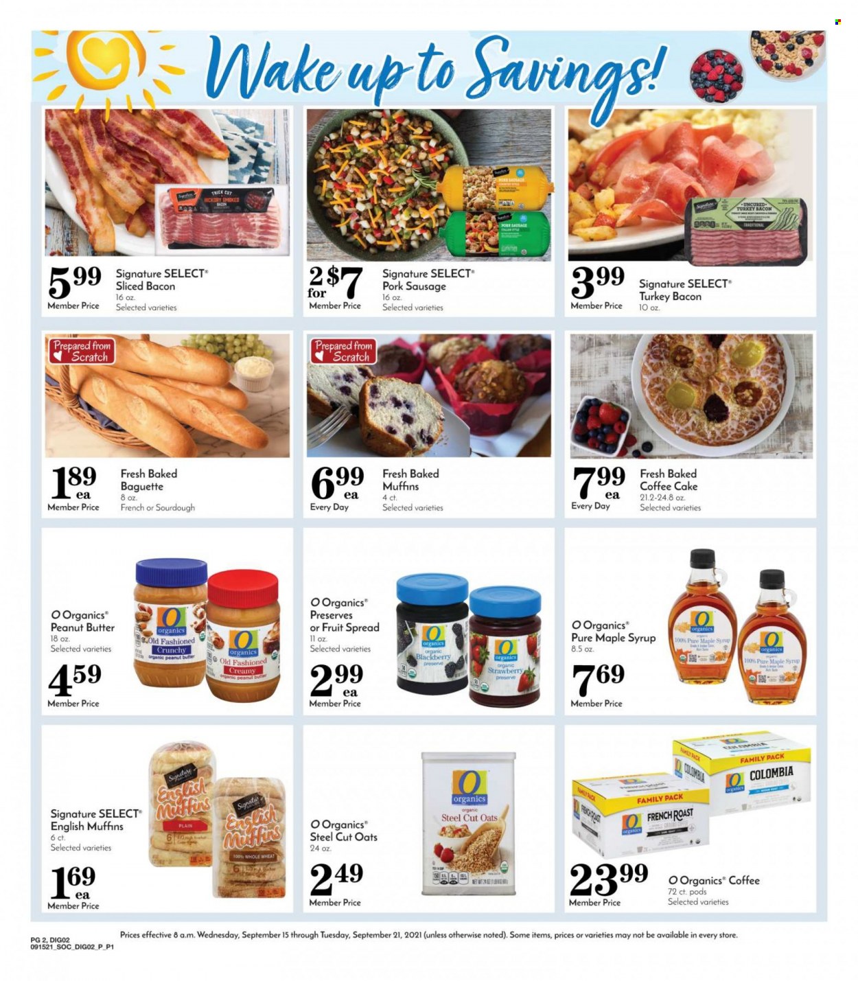 thumbnail - Pavilions Flyer - 09/15/2021 - 09/21/2021 - Sales products - baguette, english muffins, cake, coffee cake, bacon, turkey bacon, sausage, pork sausage, oats, maple syrup, peanut butter, syrup. Page 2.