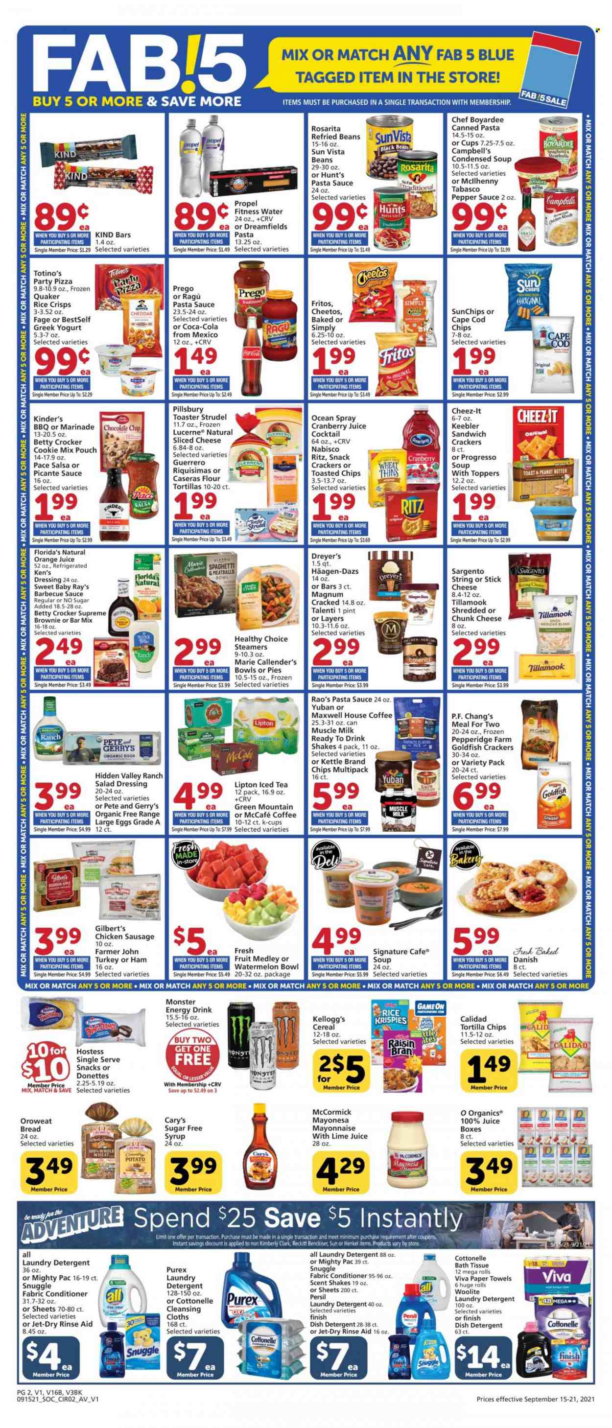thumbnail - Vons Flyer - 09/15/2021 - 09/21/2021 - Sales products - bread, strudel, flour tortillas, brownies, watermelon, cod, Campbell's, spaghetti, pizza, pasta sauce, meatballs, condensed soup, sauce, Pillsbury, Quaker, instant soup, Progresso, Healthy Choice, Marie Callender's, ragú pasta, sausage, chicken sausage, Gilbert’s, sliced cheese, chunk cheese, Sargento, greek yoghurt, yoghurt, milk, shake, muscle milk, large eggs, mayonnaise, Magnum, Häagen-Dazs, Talenti Gelato, cheese sticks, snack, crackers, Kellogg's, Florida's Natural, Keebler, RITZ, Fritos, tortilla chips, Cheetos, Thins, Goldfish, Cheez-It, rice crisps, tabasco, black beans, refried beans, Chef Boyardee, cereals, Rice Krispies, BBQ sauce, salad dressing, dressing, salsa, marinade, ragu, peanut butter, syrup, Coca-Cola, cranberry juice, orange juice, energy drink, Monster, Lipton, ice tea, Maxwell House, coffee, coffee capsules, McCafe, K-Cups, Green Mountain, bourbon, wipes, bath tissue, Cottonelle, kitchen towels, paper towels, detergent, Woolite, Snuggle, Persil, laundry detergent, Purex, Jet. Page 2.