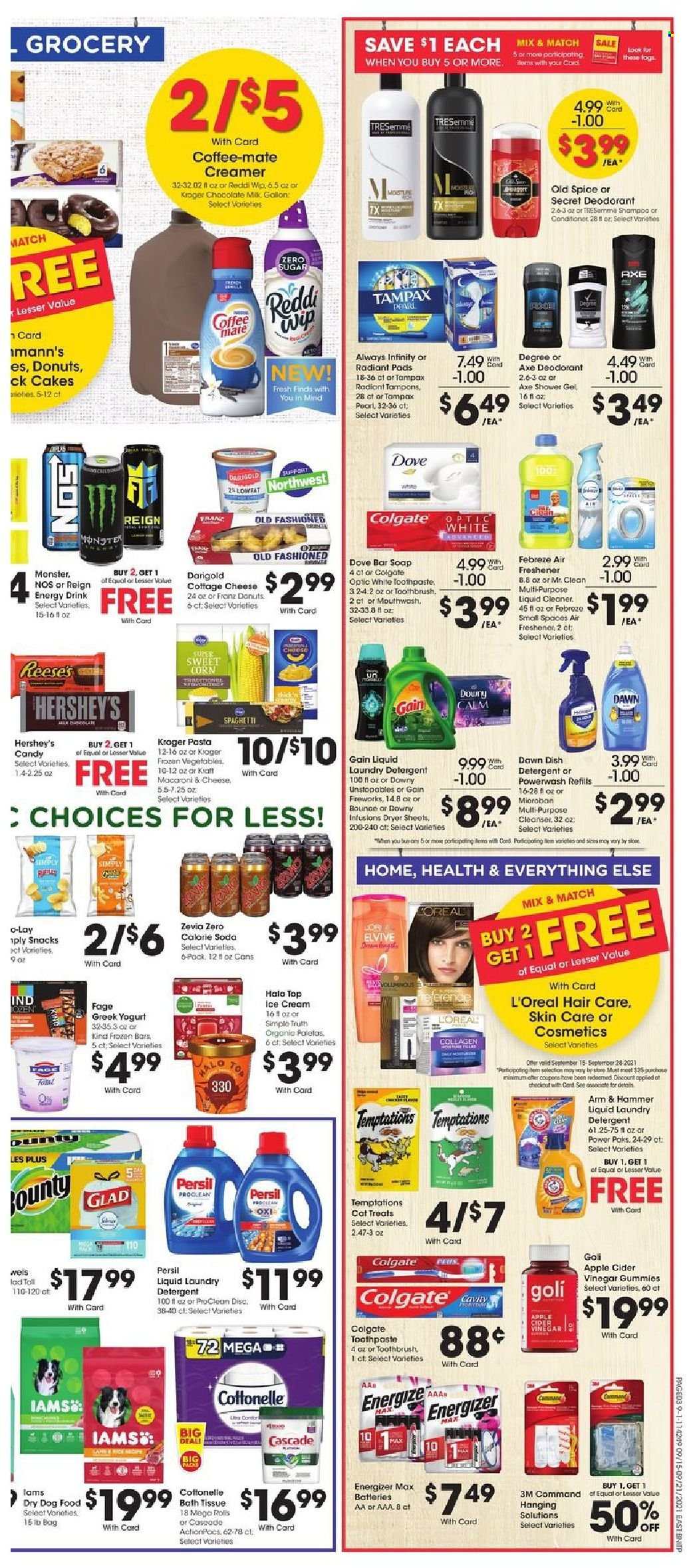 thumbnail - Fred Meyer Flyer - 09/15/2021 - 09/21/2021 - Sales products - cake, donut, corn, sweet corn, macaroni & cheese, spaghetti, pasta, cottage cheese, greek yoghurt, yoghurt, Coffee-Mate, creamer, Reese's, Hershey's, frozen vegetables, chocolate, snack, ARM & HAMMER, spice, apple cider vinegar, vinegar, energy drink, Monster, soda, Dove, bath tissue, Cottonelle, detergent, Febreze, Gain, cleaner, liquid cleaner, Cascade, Unstopables, Persil, laundry detergent, dryer sheets, Gain Fireworks, Downy Laundry, shampoo, shower gel, Old Spice, soap bar, soap, Colgate, toothbrush, toothpaste, mouthwash, Tampax, tampons, Always Infinity, cleanser, L’Oréal, conditioner, TRESemmé, anti-perspirant, deodorant, air freshener, battery, Energizer, animal food, dog food, dry dog food, Iams. Page 6.