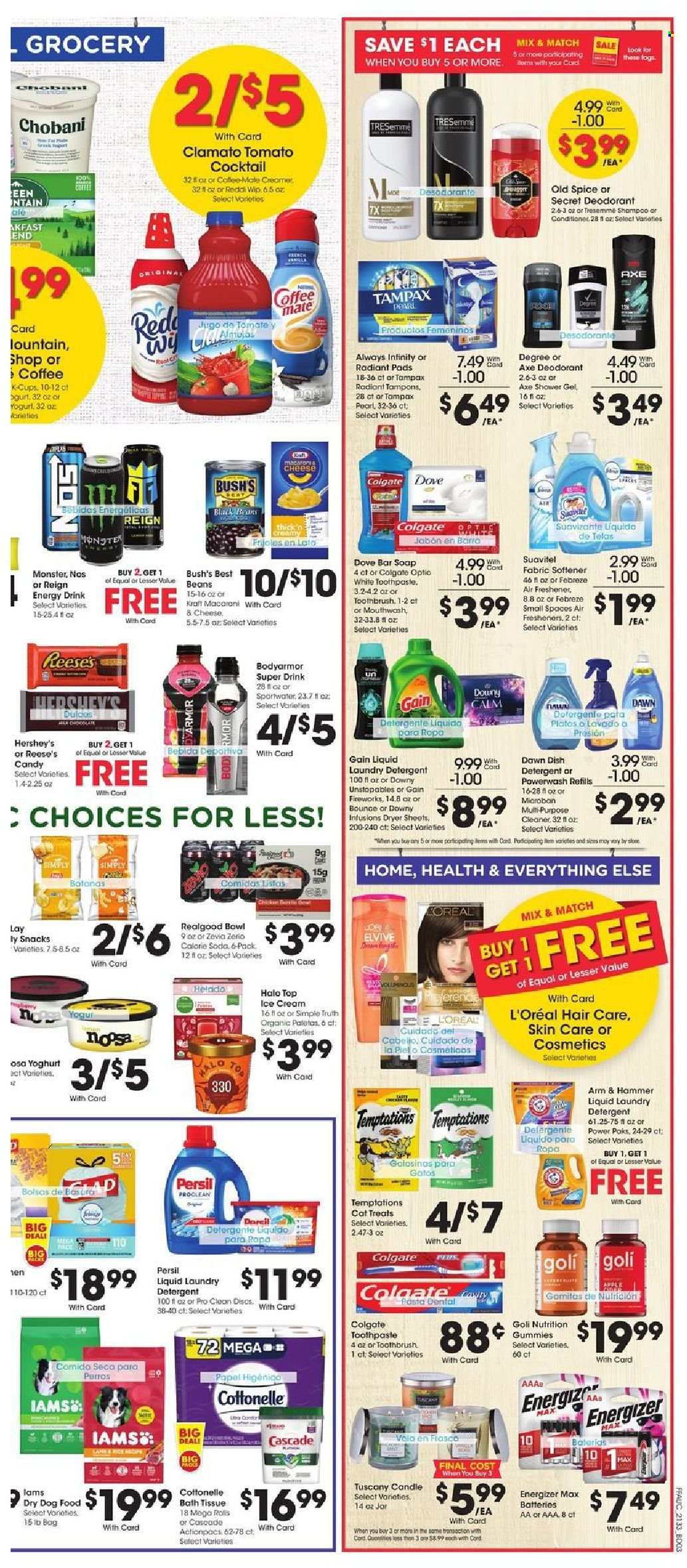 thumbnail - Fry’s Flyer - 09/15/2021 - 09/21/2021 - Sales products - pasta, Kraft®, yoghurt, Chobani, ice cream, Reese's, snack, ARM & HAMMER, spice, energy drink, Monster, Clamato, soda, coffee, Dove, bath tissue, Cottonelle, detergent, Febreze, Gain, cleaner, Cascade, Unstopables, Persil, fabric softener, laundry detergent, dryer sheets, Gain Fireworks, Downy Laundry, shampoo, shower gel, Old Spice, soap bar, soap, Colgate, toothbrush, toothpaste, mouthwash, Tampax, tampons, Always Infinity, L’Oréal, TRESemmé, anti-perspirant, deodorant, bowl, candle, air freshener, battery, Energizer, animal food, dog food, dry dog food, Iams. Page 6.