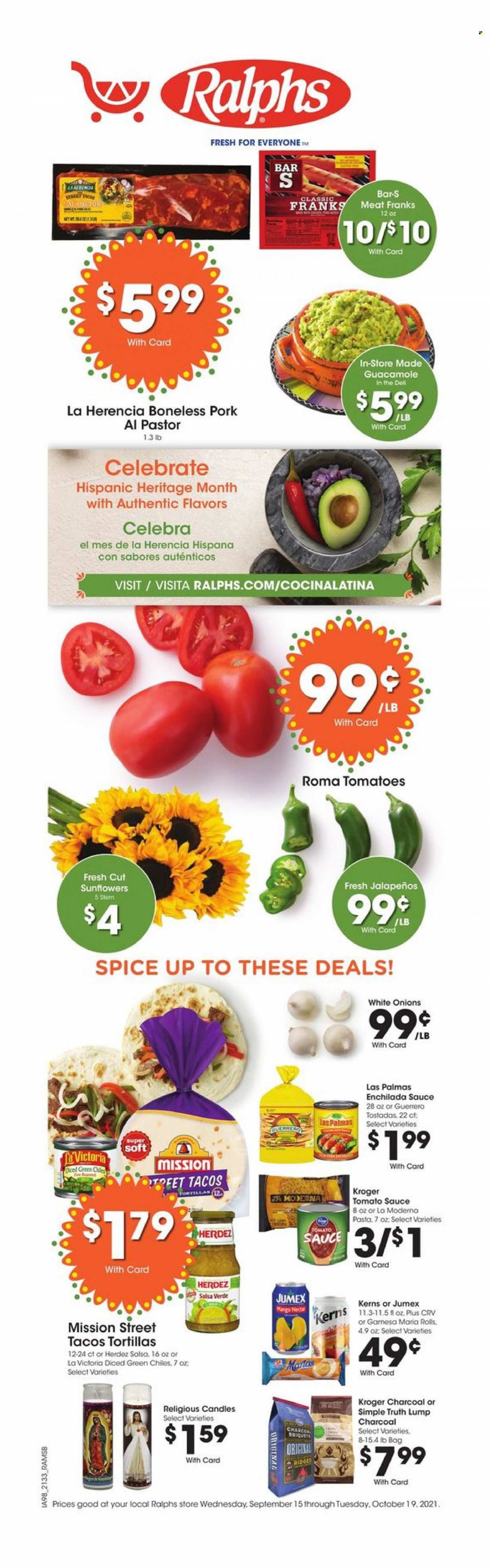 thumbnail - Ralphs Flyer - 09/15/2021 - 10/19/2021 - Sales products - tortillas, tomatoes, onion, pasta, sauce, guacamole, enchilada sauce, tomato sauce, spice, salsa, charcoal. Page 1.