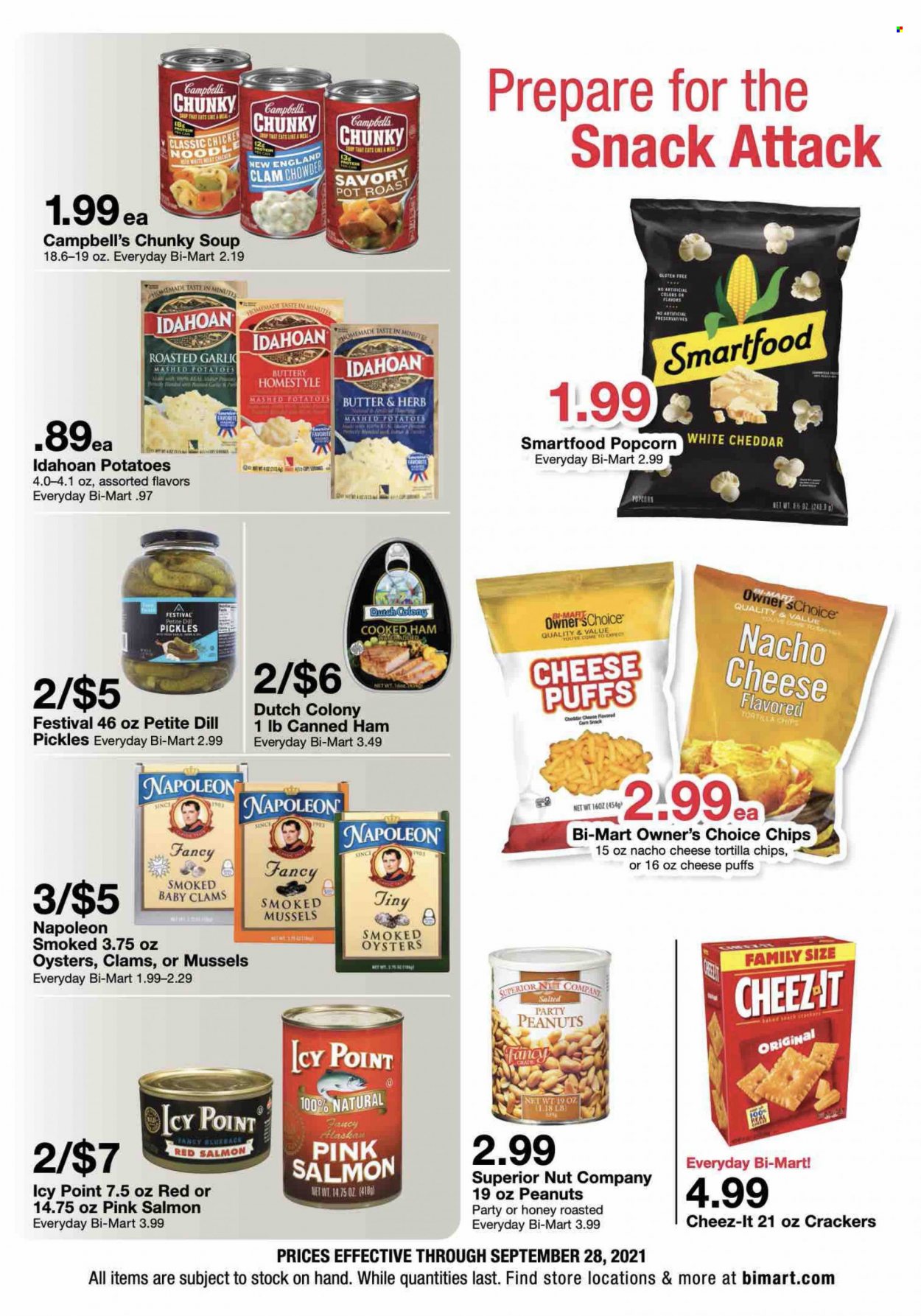 thumbnail - Bi-Mart Flyer - 09/15/2021 - 09/28/2021 - Sales products - puffs, clams, mussels, salmon, smoked oysters, oysters, Campbell's, mashed potatoes, soup, ham, butter, snack, crackers, tortilla chips, chips, Smartfood, popcorn, Cheez-It, pickles, dill, peanuts, pot. Page 9.