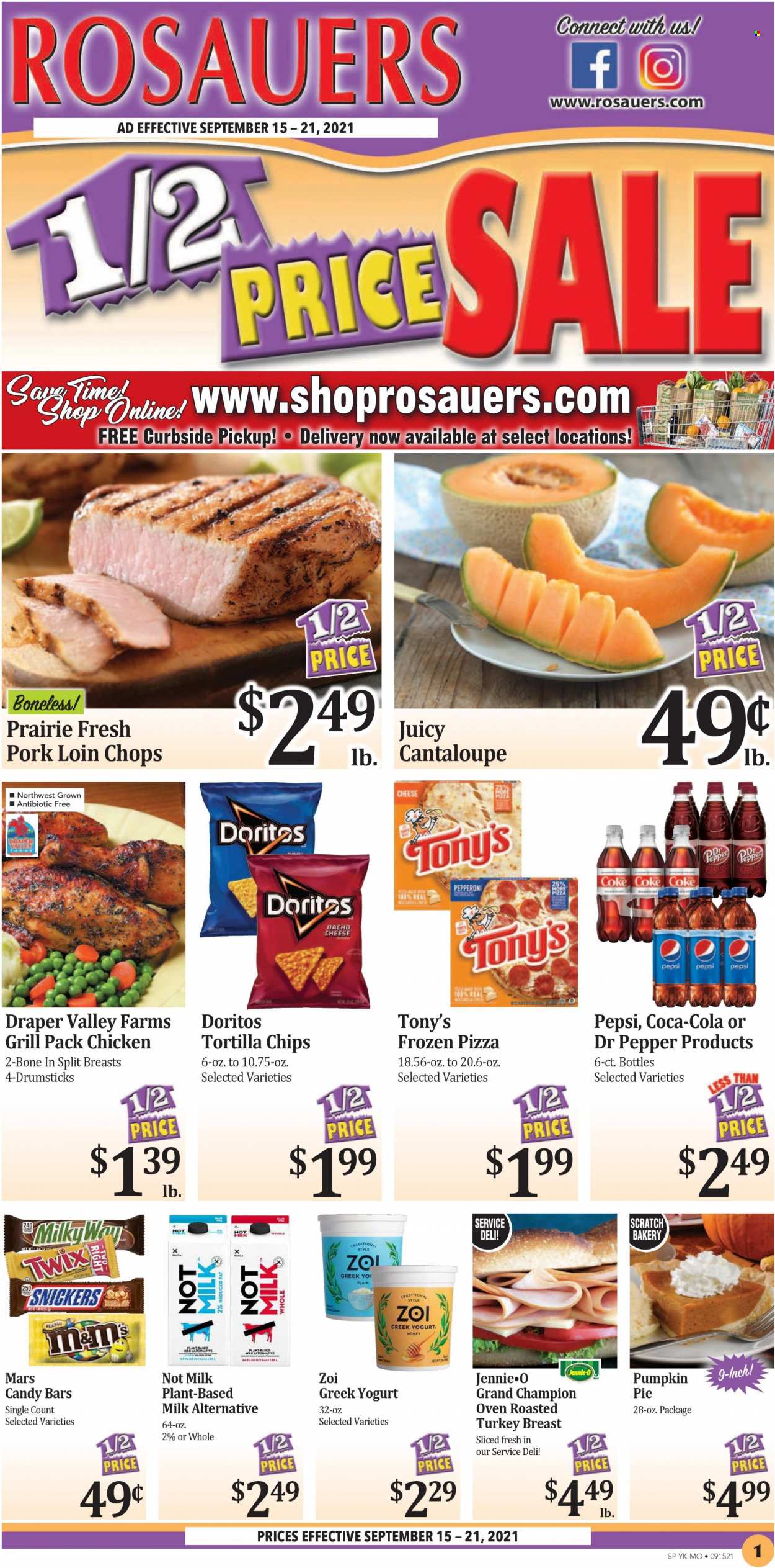 thumbnail - Rosauers Flyer - 09/15/2021 - 09/21/2021 - Sales products - pie, cantaloupe, pumpkin, pizza, pepperoni, greek yoghurt, yoghurt, Milky Way, Snickers, Twix, Mars, Doritos, tortilla chips, Coca-Cola, Pepsi, Dr. Pepper, pork chops, pork loin, pork meat. Page 1.