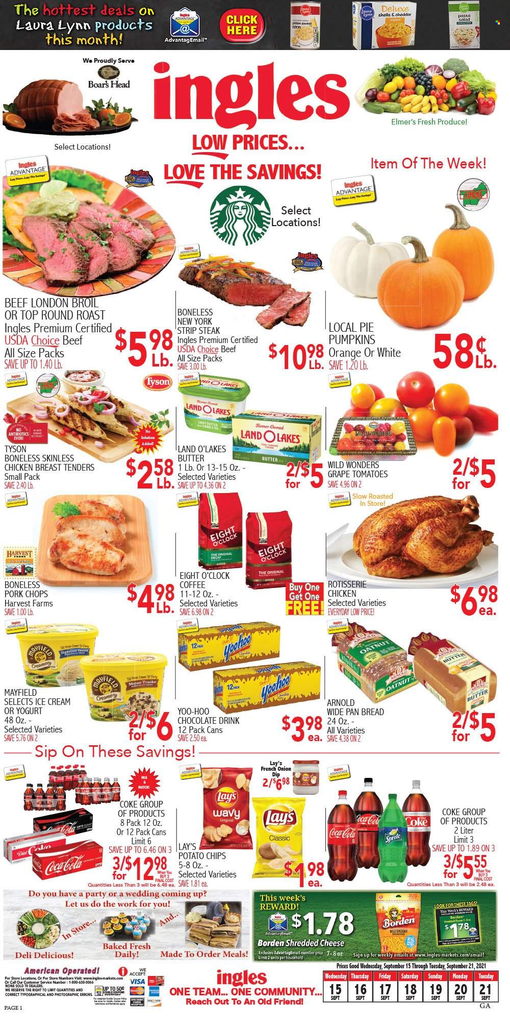 thumbnail - Ingles Flyer - 09/15/2021 - 09/21/2021 - Sales products - bread, pie, tomatoes, pumpkin, onion, oranges, chicken tenders, shredded cheese, yoghurt, butter, dip, ice cream, potato chips, chips, Lay’s, Coca-Cola, Sprite, chocolate drink, coffee, Eight O'Clock, beef meat, steak, round roast, striploin steak, pork chops, pork meat, pan. Page 1.