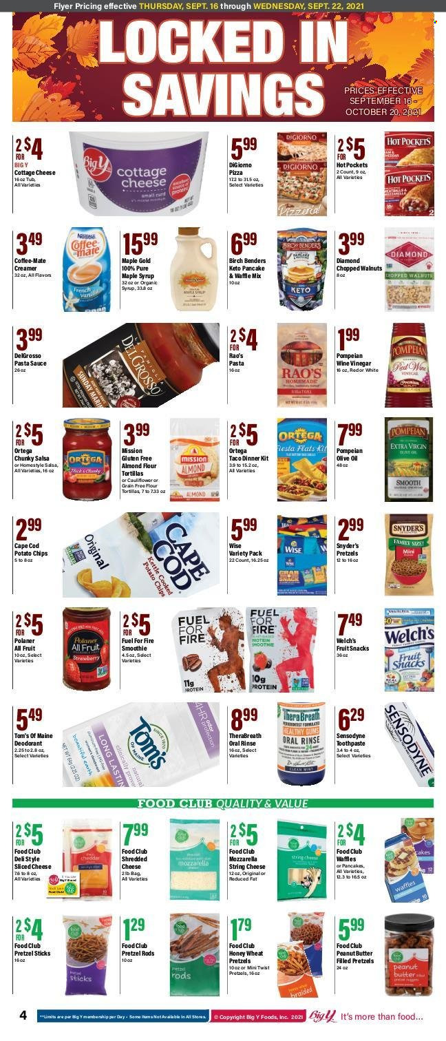 thumbnail - Big Y Flyer - 09/16/2021 - 09/22/2021 - Sales products - tortillas, pretzels, flour tortillas, waffles, Welch's, cod, hot pocket, pizza, pasta sauce, sauce, dinner kit, cottage cheese, shredded cheese, sliced cheese, string cheese, Coffee-Mate, creamer, potato chips, chips, almond flour, salsa, wine vinegar, oil, maple syrup, peanut butter, syrup, walnuts, smoothie. Page 8.