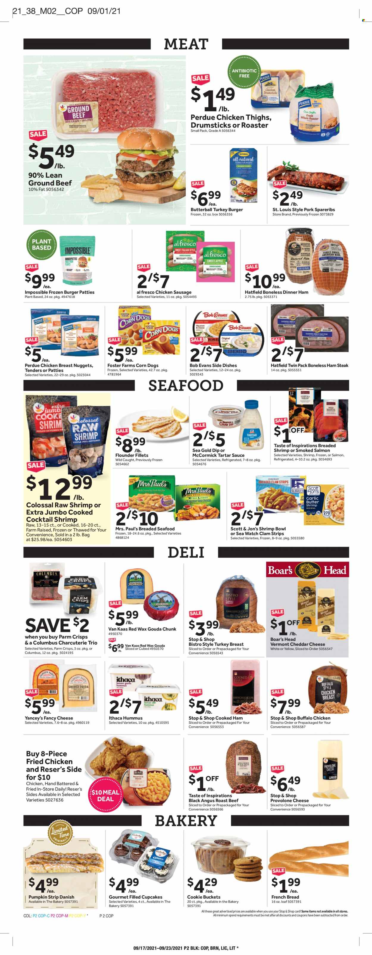 thumbnail - Stop & Shop Flyer - 09/17/2021 - 09/23/2021 - Sales products - french bread, cupcake, pumpkin, Butterball, turkey breast, chicken thighs, Perdue®, beef meat, ground beef, steak, roast beef, hamburger, Bob Evans, burger patties, turkey burger, pork spare ribs, clams, flounder, smoked salmon, seafood, shrimps, nuggets, fried chicken, chicken nuggets, cooked ham, ham, sausage, chicken sausage, hummus, gouda, cheddar, cheese, Provolone, tartar sauce, dip, strips. Page 2.