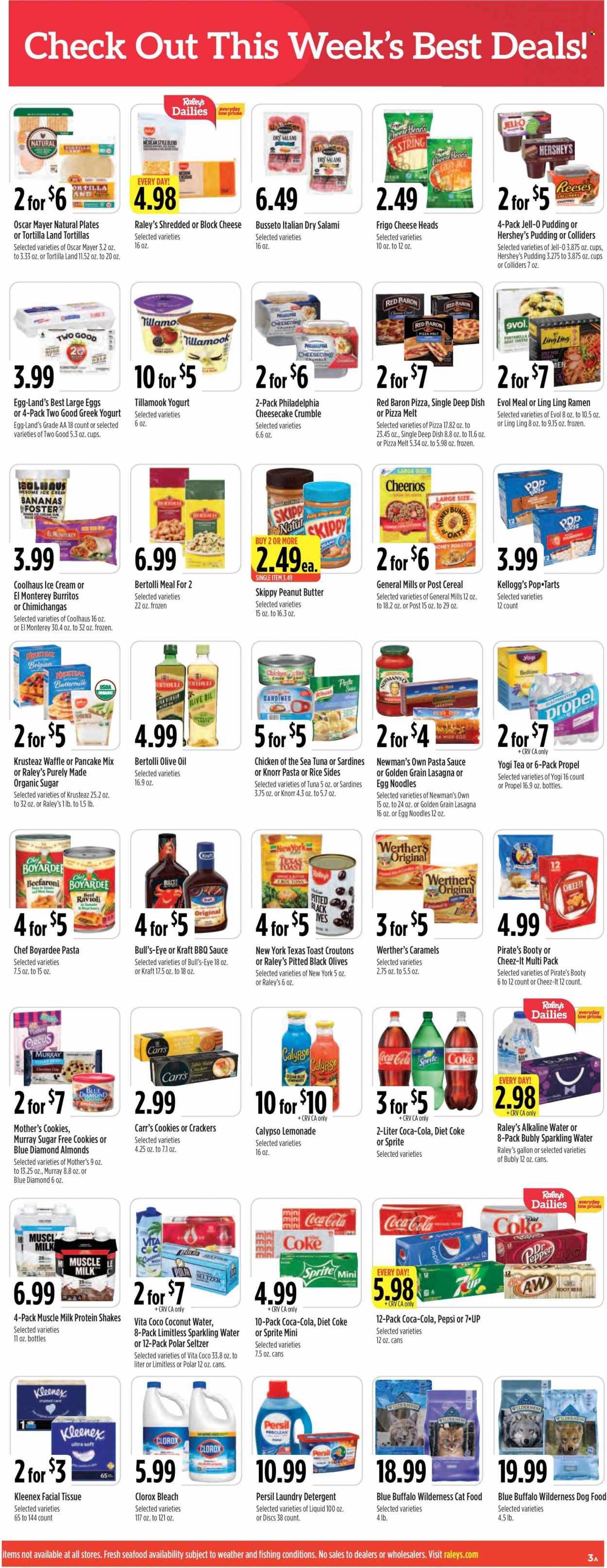 thumbnail - Raley's Flyer - 09/15/2021 - 09/21/2021 - Sales products - tortillas, sardines, ramen, ravioli, pizza, pasta sauce, Knorr, pancakes, burrito, noodles, lasagna meal, Kraft®, Bertolli, salami, Oscar Mayer, Philadelphia, greek yoghurt, pudding, yoghurt, buttermilk, protein drink, shake, muscle milk, large eggs, ice cream, Reese's, Hershey's, Red Baron, cookies, crackers, Kellogg's, Pop-Tarts, Cheez-It, croutons, oats, Jell-O, olives, Chicken of the Sea, Chef Boyardee, cereals, Cheerios, rice, egg noodles, pepper, BBQ sauce, miso, olive oil, oil, peanut butter, almonds, Blue Diamond, Coca-Cola, lemonade, Sprite, Pepsi, Diet Coke, coconut water, 7UP, seltzer water, sparkling water, alkaline water, tea, beer, Kleenex, tissues, detergent, bleach, Clorox, Persil, laundry detergent, bunches. Page 3.