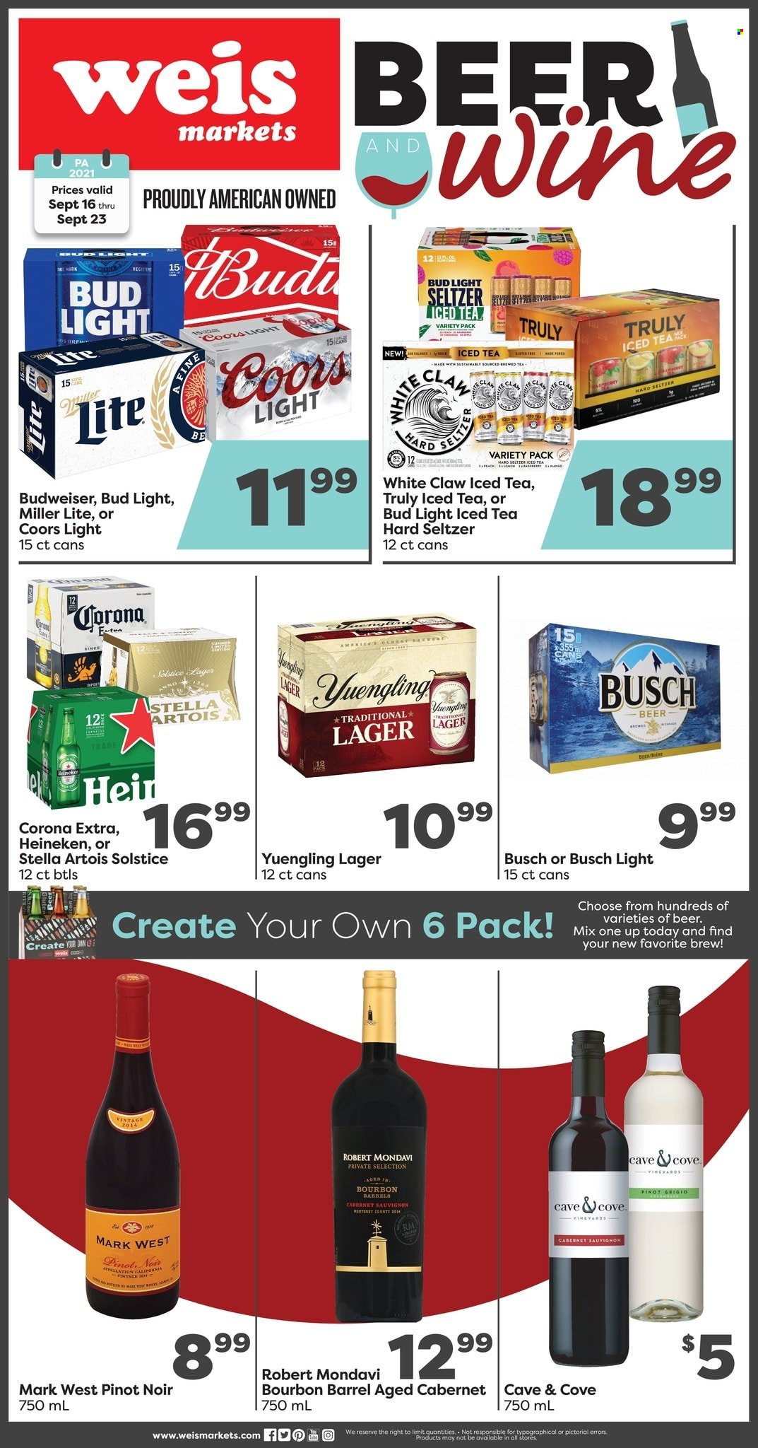 thumbnail - Weis Flyer - 09/16/2021 - 09/23/2021 - Sales products - ice tea, Cabernet Sauvignon, red wine, white wine, wine, Pinot Noir, Pinot Grigio, White Claw, Hard Seltzer, TRULY, beer, Busch, Bud Light, Corona Extra, Heineken, Lager, pet bed, Budweiser, Miller Lite, Stella Artois, Coors, Yuengling. Page 6.