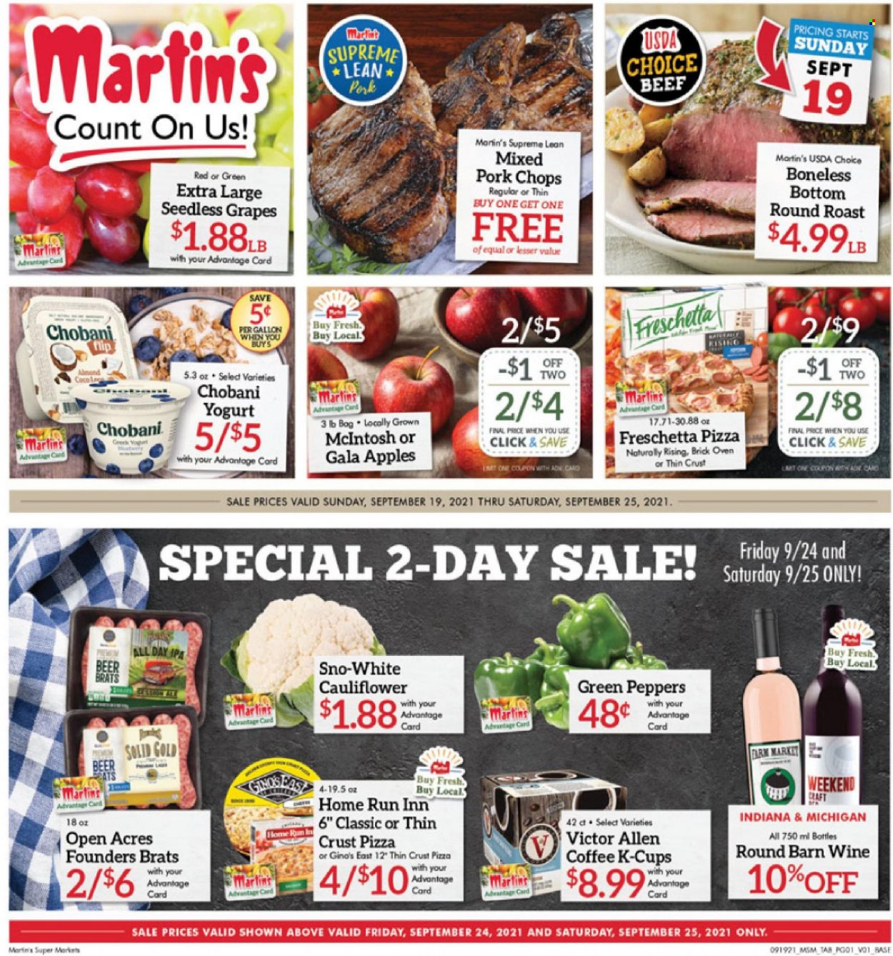 thumbnail - Martin’s Flyer - 09/19/2021 - 09/25/2021 - Sales products - seedless grapes, peppers, apples, Gala, grapes, pizza, yoghurt, Chobani, coffee, coffee capsules, K-Cups, wine, beer, IPA, beef meat, round roast, pork chops, pork meat, Victor. Page 1.