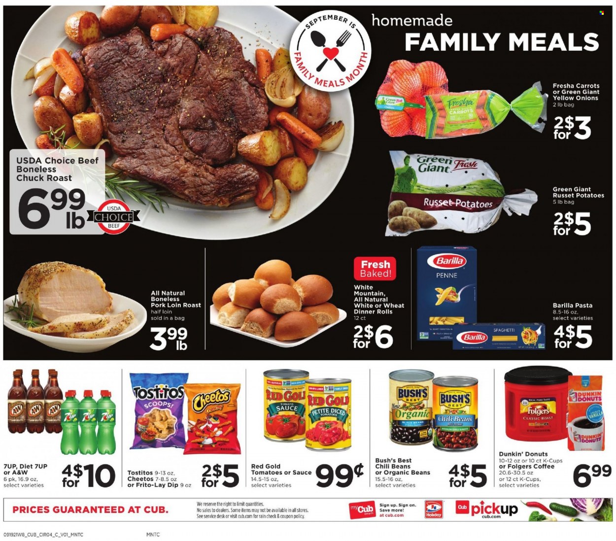 thumbnail - Cub Foods Flyer - 09/19/2021 - 09/25/2021 - Sales products - dinner rolls, donut, Dunkin' Donuts, carrots, russet potatoes, potatoes, onion, spaghetti, pasta, Barilla, dip, Cheetos, Frito-Lay, Tostitos, chili beans, penne, chilli sauce, 7UP, A&W, coffee, Folgers, coffee capsules, K-Cups, beef meat, chuck roast, pork loin, pork meat. Page 14.