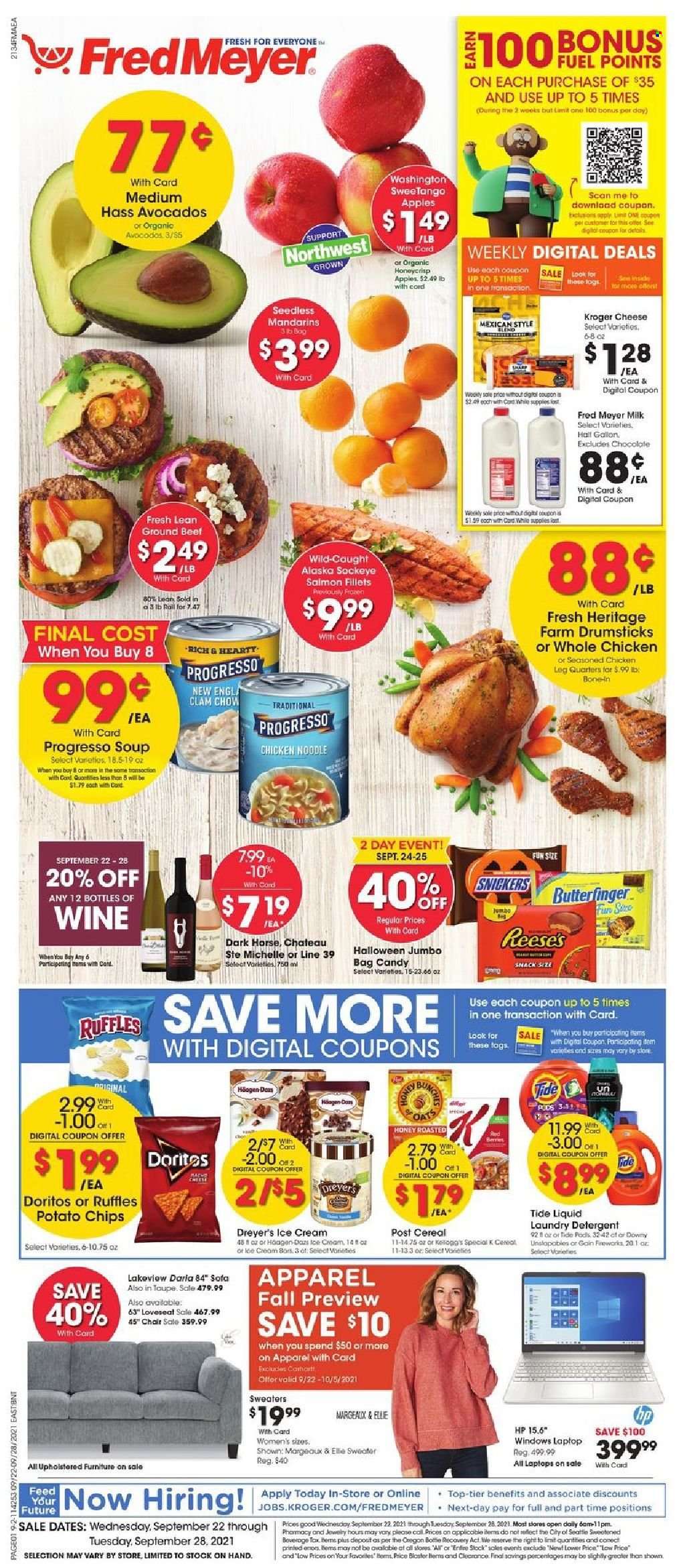 thumbnail - Fred Meyer Flyer - 09/22/2021 - 09/28/2021 - Sales products - Hewlett Packard, avocado, mandarines, clams, salmon, salmon fillet, noodles, Progresso, cheese, milk, ice cream, Reese's, snack, Snickers, Doritos, potato chips, chips, Ruffles, cereals, whole chicken, chicken legs, beef meat, ground beef, detergent, Gain, Tide, laundry detergent, laptop. Page 1.