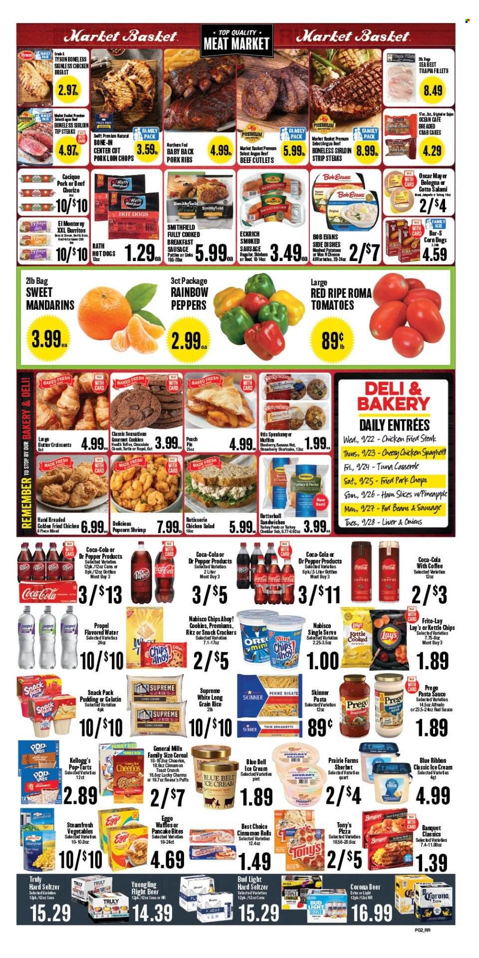 thumbnail - Market Basket Flyer - 09/22/2021 - 09/28/2021 - Sales products - pie, puffs, waffles, salad, mandarines, tuna, crab cake, mashed potatoes, spaghetti, hot dog, pizza, pasta sauce, sauce, fried chicken, pancakes, burrito, Bob Evans, Butterball, salami, ham, chorizo, bologna sausage, pudding, ice cream, Blue Bell, cookies, crackers, Kellogg's, Pop-Tarts, Chips Ahoy!, RITZ, chips, Lay’s, Frito-Lay, red beans, cereals, Cheerios, rice, penne, long grain rice, Skinner Pasta, cinnamon, pesto, Coca-Cola, Dr. Pepper, flavored water, coffee, Hard Seltzer, TRULY, beer, Bud Light, Corona Extra, beef meat, steak, striploin steak, pork meat, pork ribs. Page 2.