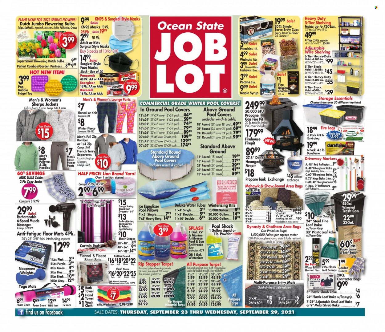 thumbnail - Ocean State Job Lot Flyer - 09/23/2021 - 09/29/2021 - Sales products - Panasonic, chocolate, dark chocolate, maple syrup, syrup, cashews, walnuts, pecans, pistachios, trash can, cup, bag, paper, Duracell, Energizer, pillow, pillowcase, curtain, towel, washcloth, hand towel, tank, massager, jacket, pants, tops, sherpa, hoodie, pullover, joggers, socks, yoga mat, tarps, toys, Rhino, rug, area rug, face mask, propane tank, pool, hyacinth, tulip, daffodil, antifreeze, curtain rod. Page 1.