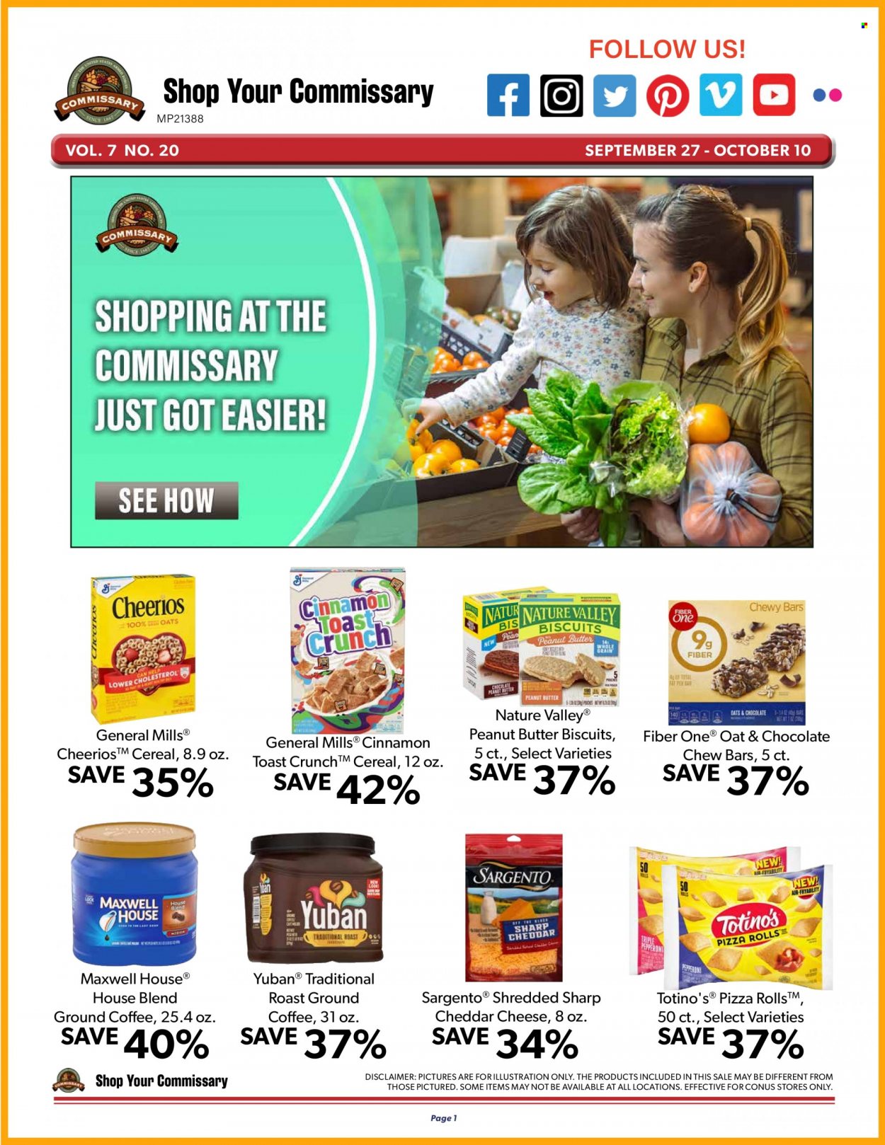 thumbnail - Commissary Flyer - 09/27/2021 - 10/10/2021 - Sales products - pizza, cheddar, Sargento, chocolate, biscuit, oats, cereals, Nature Valley, Fiber One, cinnamon, peanut butter, Maxwell House, coffee, ground coffee. Page 1.