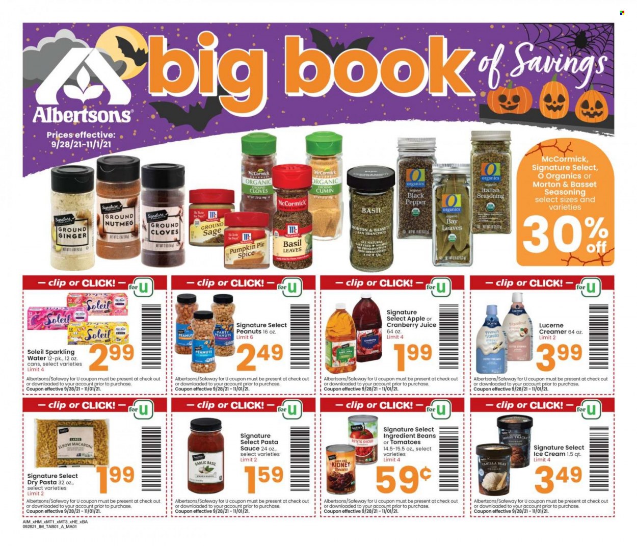 thumbnail - Albertsons Flyer - 09/28/2021 - 11/01/2021 - Sales products - pie, beans, garlic, ginger, tomatoes, pumpkin, pasta sauce, sauce, creamer, ice cream, kidney beans, esponja, ground ginger, nutmeg, cloves, spice, cumin, peanuts, cranberry juice, juice, sparkling water. Page 1.