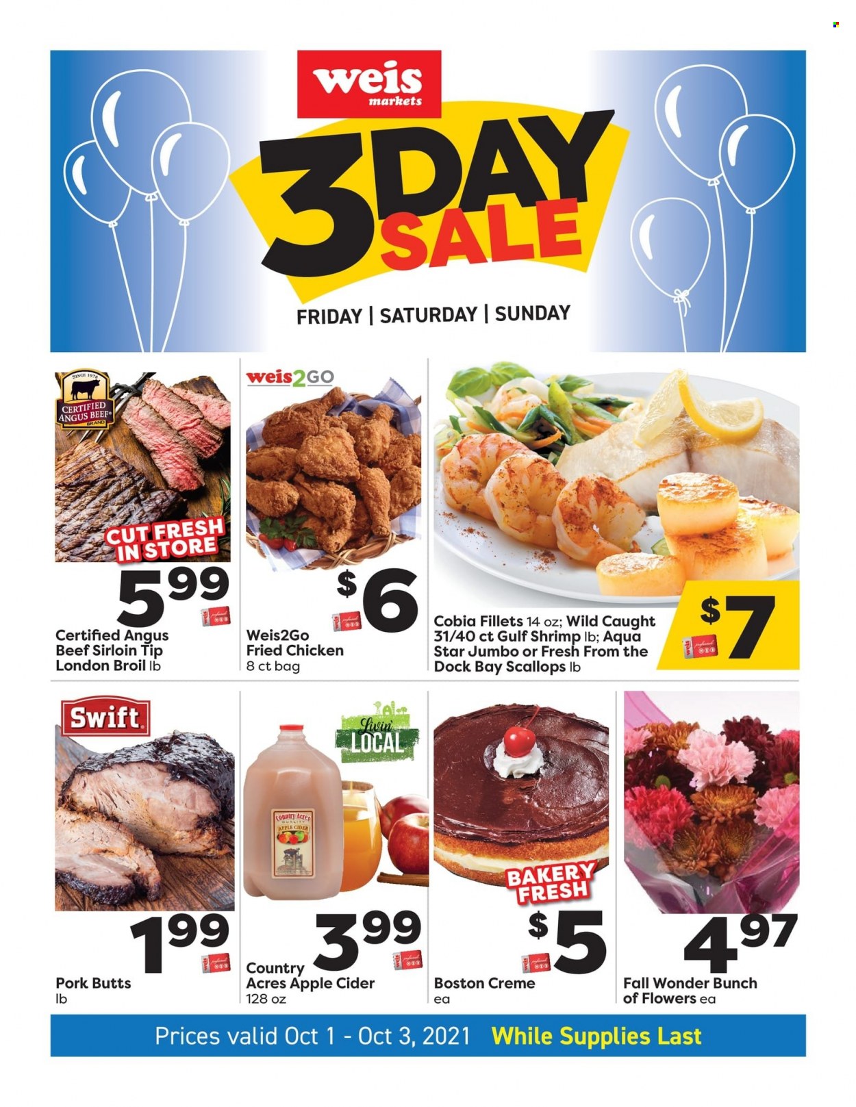 thumbnail - Weis Flyer - 10/01/2021 - 10/03/2021 - Sales products - beef meat, beef sirloin, scallops, shrimps, fried chicken, apple cider, cider. Page 1.