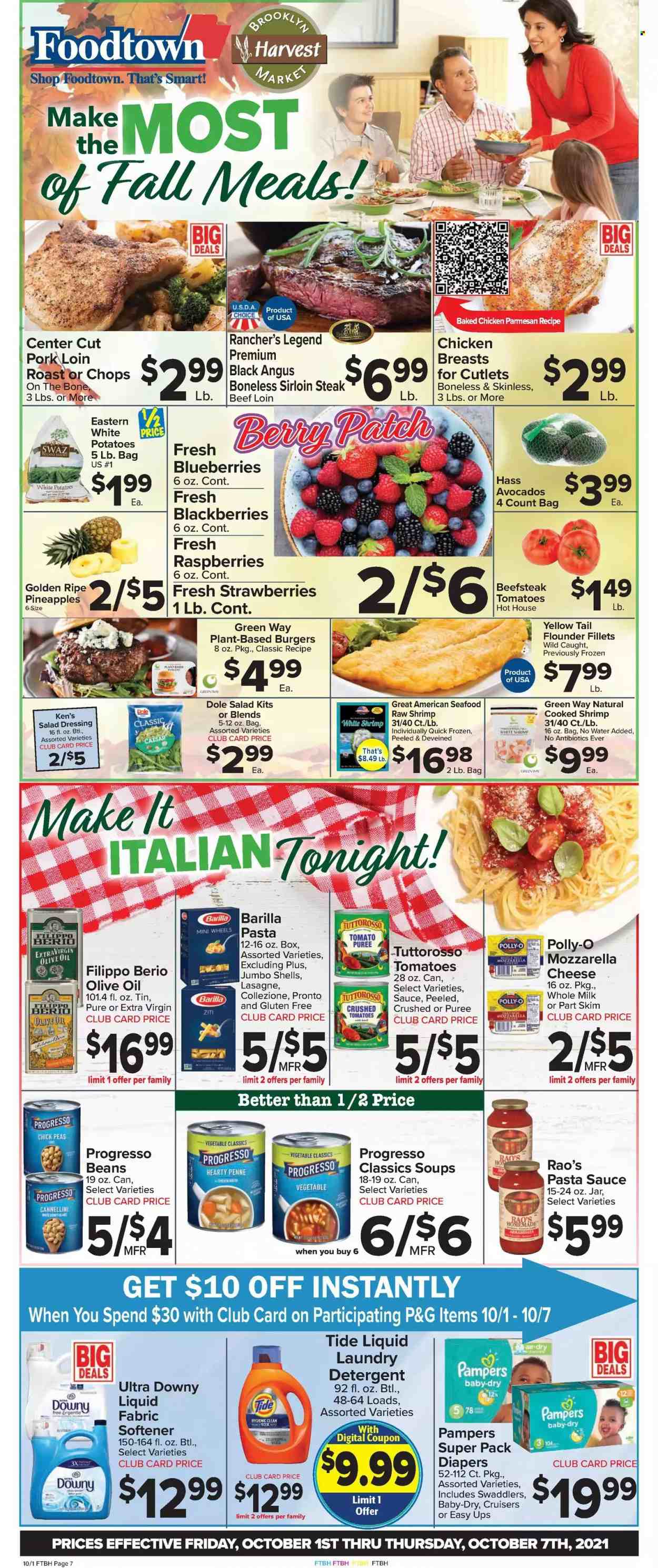 thumbnail - Foodtown Flyer - 10/01/2021 - 10/07/2021 - Sales products - beans, tomatoes, potatoes, Dole, avocado, blackberries, blueberries, strawberries, pineapple, flounder, seafood, shrimps, pasta sauce, hamburger, Barilla, Progresso, mozzarella, milk, crushed tomatoes, tomato sauce, tomato puree, penne, salad dressing, dressing, extra virgin olive oil, olive oil, oil, beer, beef sirloin, steak, sirloin steak, pork loin, pork meat, Pampers, nappies, detergent, Tide, fabric softener, Downy Laundry. Page 1.