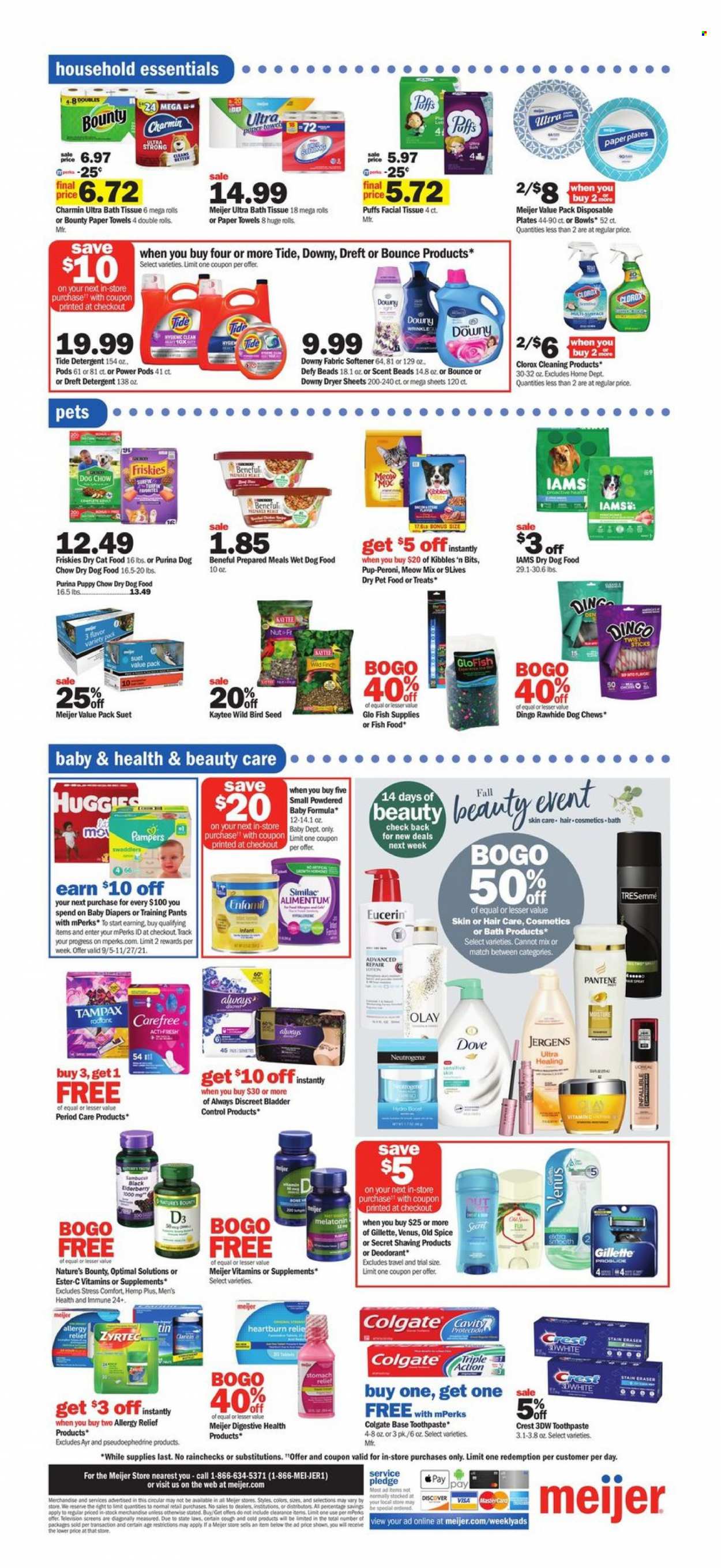 thumbnail - Meijer Flyer - 10/03/2021 - 10/09/2021 - Sales products - puffs, suet, malt, spice, Enfamil, Similac, Huggies, Pampers, pants, nappies, baby pants, bath tissue, kitchen towels, paper towels, Charmin, detergent, Clorox, Pledge, Tide, fabric softener, dryer sheets, XTRA, Downy Laundry, Dove, Old Spice, Colgate, toothpaste, Crest, Tampax, Always Discreet, Carefree, Neutrogena, Olay, TRESemmé, Pantene, Eucerin, Jergens, anti-perspirant, deodorant, Gillette, Venus, plate, eraser, Kaytee, animal food, animal treats, bird food, cat food, dog food, Dog Chow, wet dog food, Purina, 9lives, dry dog food, dog chews, dry cat food, Pup-Peroni, Meow Mix, Friskies, Iams, fish food, Ester-c, Melatonin, Nature's Bounty, Zyrtec, vitamin D3, allergy relief. Page 13.