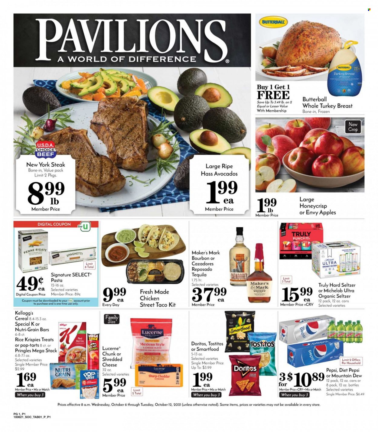 thumbnail - Pavilions Flyer - 10/06/2021 - 10/12/2021 - Sales products - apples, avocado, spaghetti, pasta, Butterball, shredded cheese, cheddar, Kellogg's, Pop-Tarts, Nutri-Grain bars, Doritos, Pringles, Smartfood, Tostitos, cereals, Rice Krispies, Nutri-Grain, penne, Mountain Dew, Pepsi, Diet Pepsi, bourbon, tequila, punch, Hard Seltzer, TRULY, whisky, beer, turkey breast, whole turkey, steak, Michelob. Page 1.