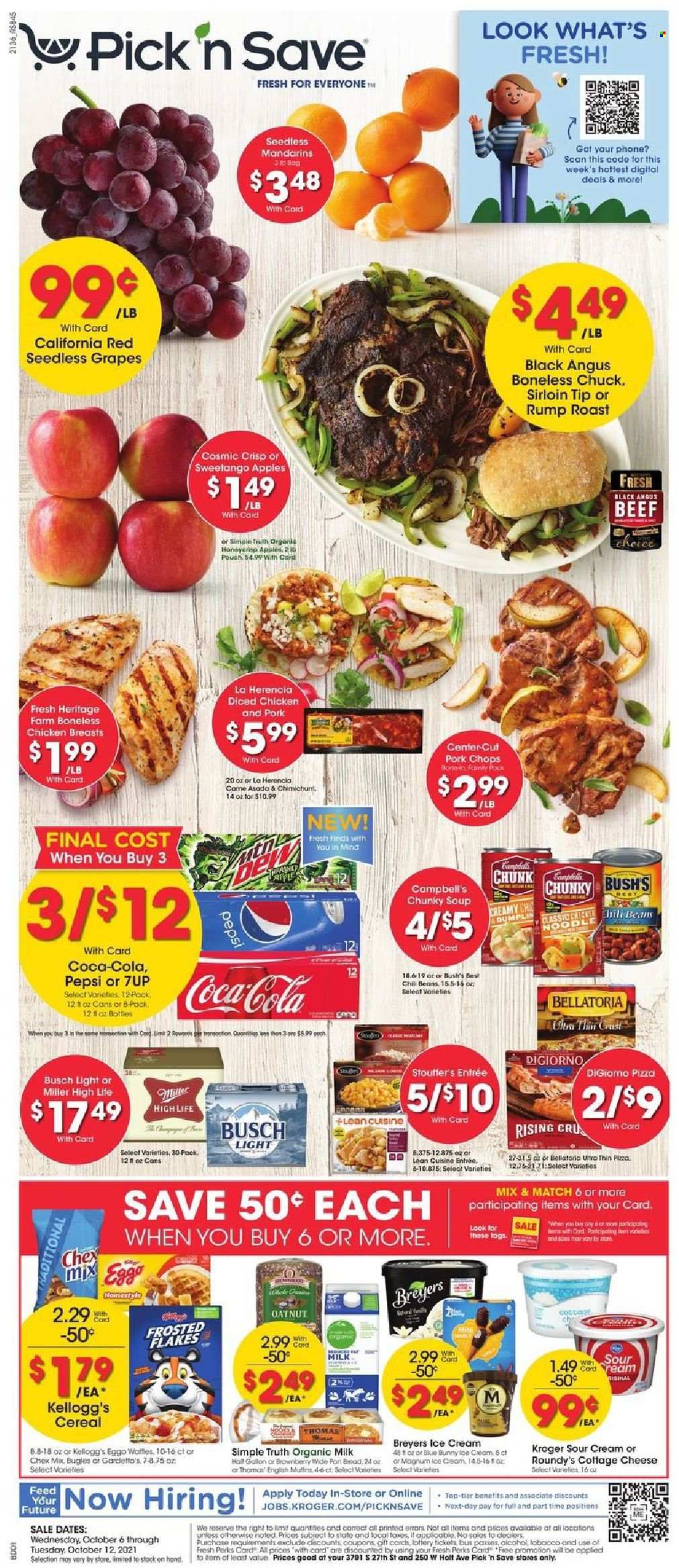 thumbnail - Pick ‘n Save Flyer - 10/06/2021 - 10/12/2021 - Sales products - seedless grapes, beans, apples, grapes, mandarines, Campbell's, pizza, soup, cottage cheese, organic milk, sour cream, ice cream, Blue Bunny, Stouffer's, Bellatoria, Kellogg's, chili beans, cereals, Frosted Flakes, Coca-Cola, Pepsi, 7UP, alcohol, beer, Busch, Miller, chicken breasts, beef meat, pork chops, pork meat, pan. Page 1.