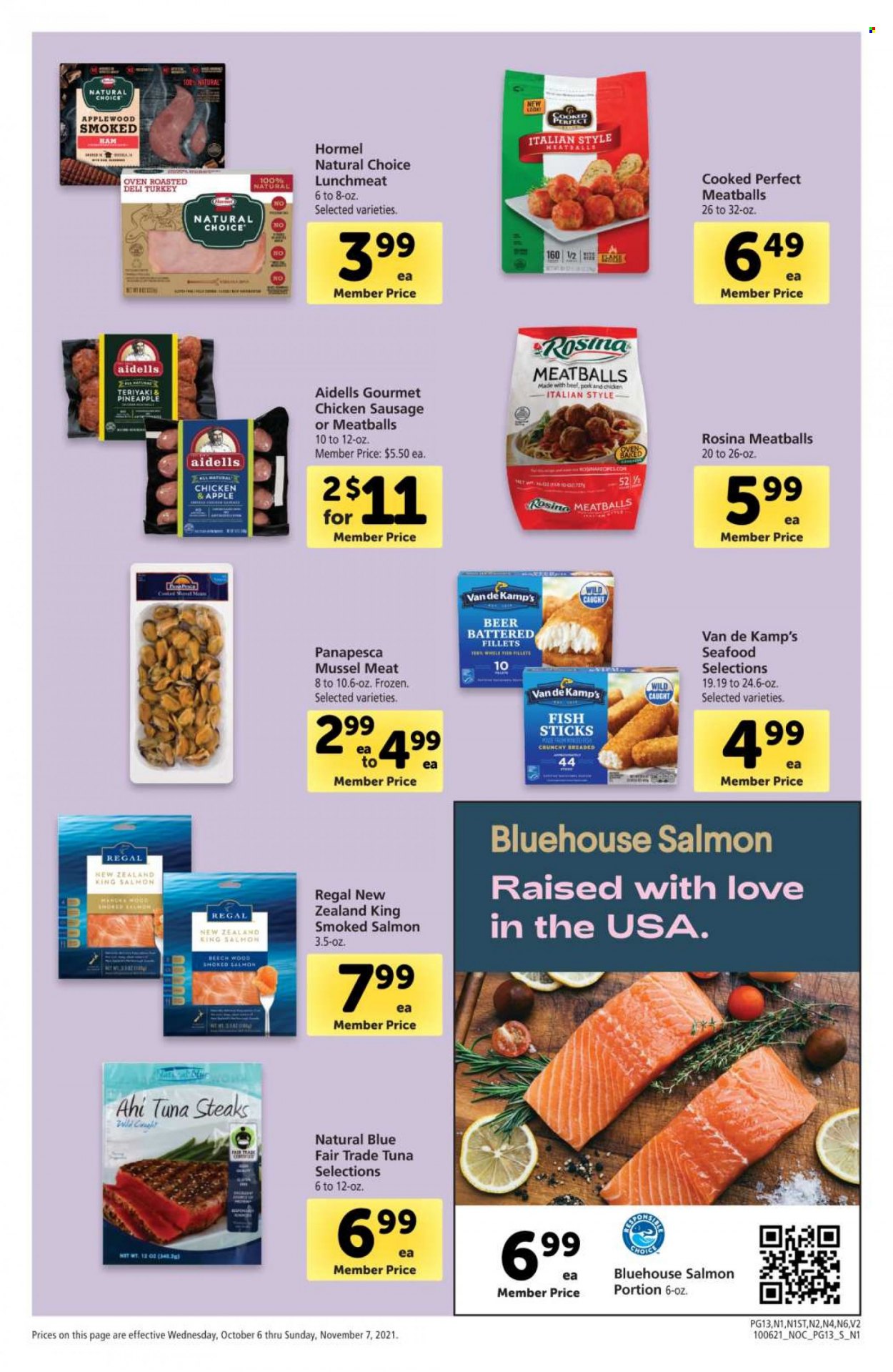 thumbnail - Safeway Flyer - 10/06/2021 - 11/07/2021 - Sales products - pineapple, steak, mussels, salmon, smoked salmon, tuna, seafood, fish, fish fingers, Van de Kamp's, fish sticks, meatballs, Hormel, ham, sausage, chicken sausage, lunch meat. Page 13.