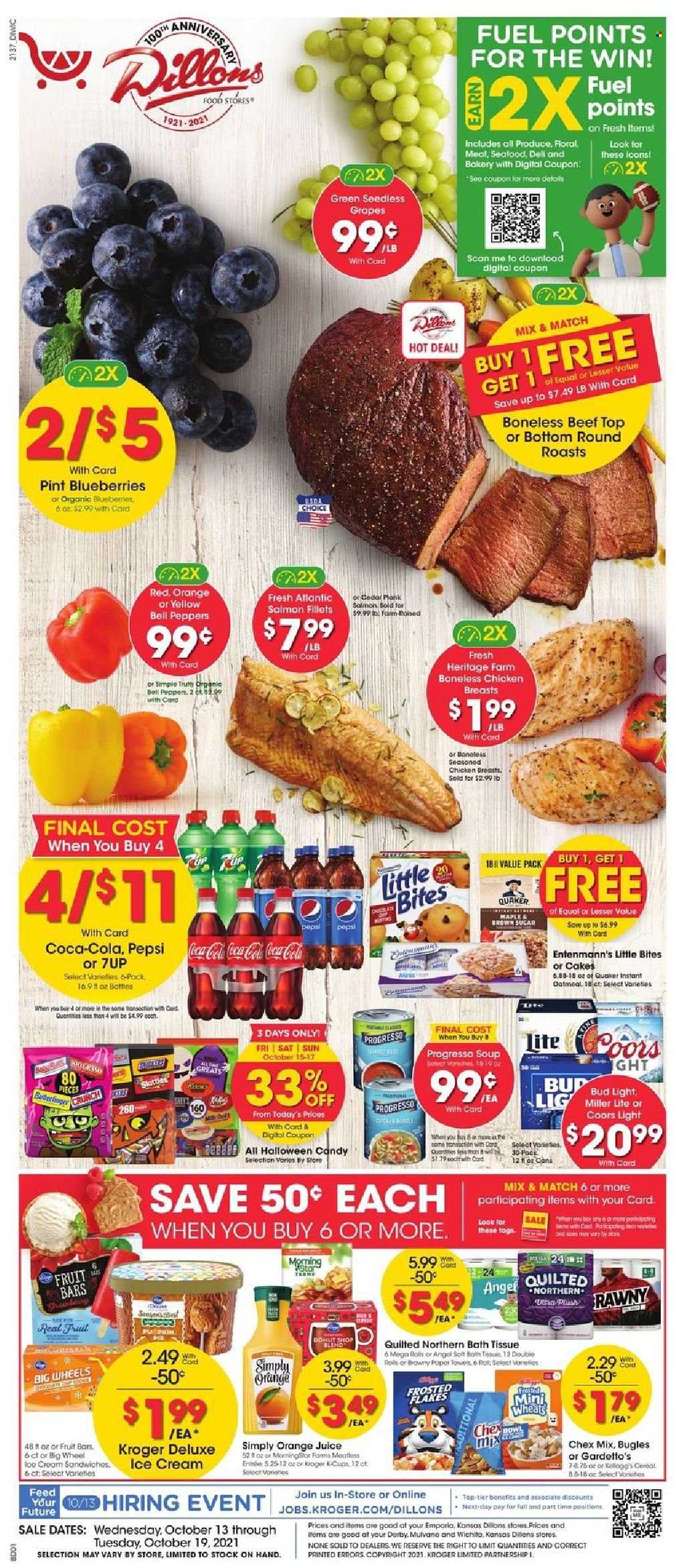 thumbnail - Dillons Flyer - 10/13/2021 - 10/19/2021 - Sales products - cake, pie, Entenmann's, bell peppers, peppers, blueberries, grapes, salmon, salmon fillet, seafood, sandwich, Quaker, Progresso, MorningStar Farms, ice cream, Little Bites, Chex Mix, cane sugar, Frosted Flakes, Coca-Cola, Pepsi, orange juice, juice, 7UP, beer, Bud Light, chicken breasts, bath tissue, Quilted Northern, towel, Halloween, Miller Lite, Coors. Page 1.
