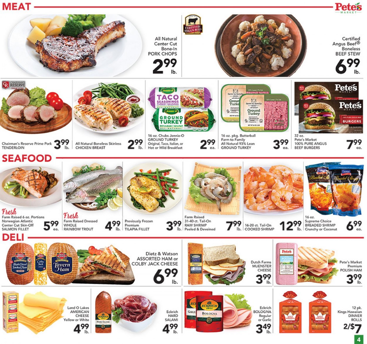 thumbnail - Pete's Fresh Market Flyer - 10/13/2021 - 10/19/2021 - Sales products - dinner rolls, garlic, salmon, salmon fillet, trout, seafood, shrimps, hamburger, beef burger, Butterball, salami, ham, bologna sausage, Dietz & Watson, sausage, american cheese, Colby cheese, cheese, Münster cheese, ground turkey, beef meat, turkey burger, pork chops, pork meat, pork tenderloin. Page 4.
