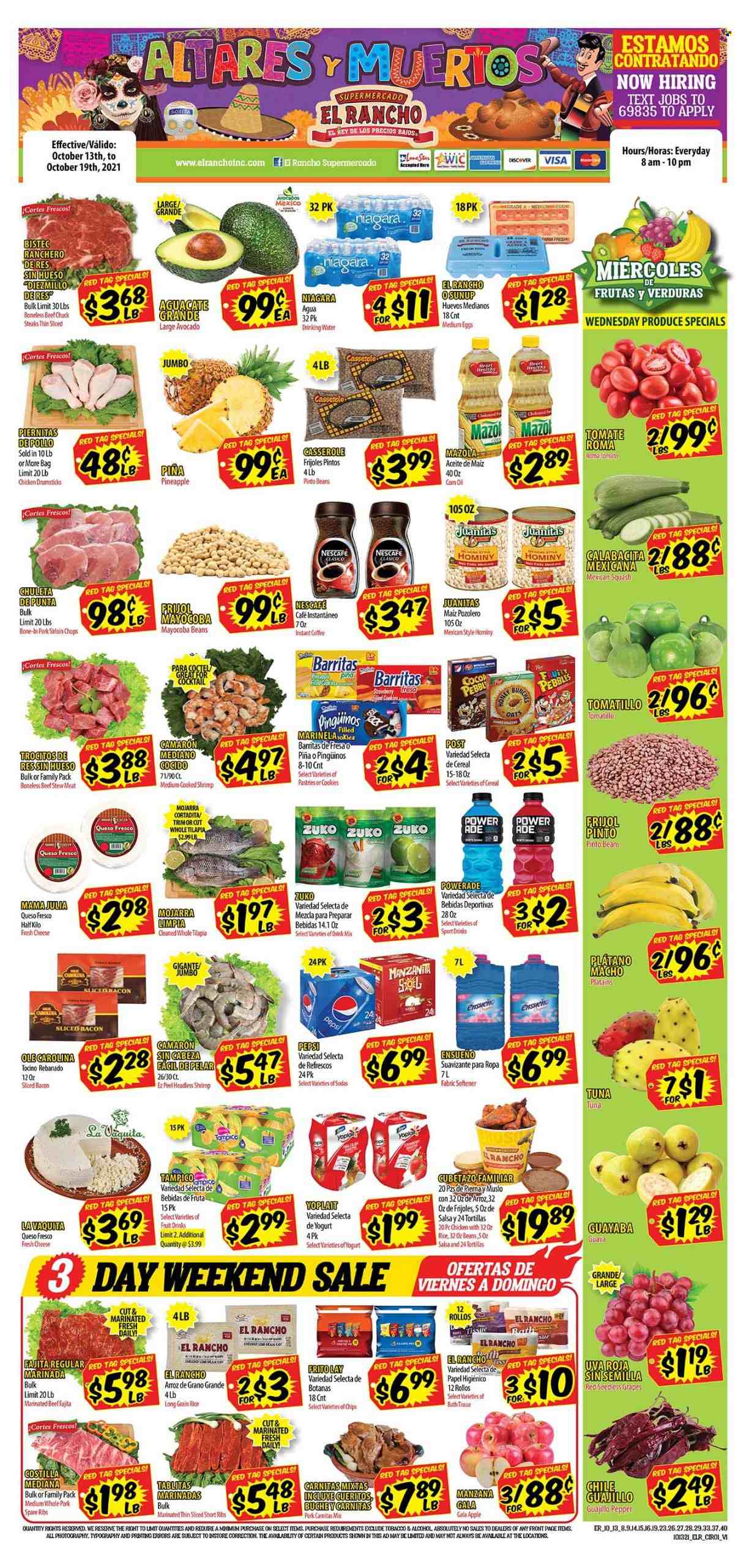 thumbnail - El Rancho Flyer - 10/13/2021 - 10/19/2021 - Sales products - stew meat, seedless grapes, tortillas, tomatillo, tomatoes, mexican squash, avocado, Gala, grapes, guava, pineapple, tilapia, tuna, shrimps, fajita, bacon, queso fresco, cheese, yoghurt, Yoplait, eggs, cookies, chips, pinto beans, cereals, long grain rice, salsa, oil, Powerade, Pepsi, fruit punch, instant coffee, Nescafé, alcohol, chicken drumsticks, steak, marinated beef, pork loin, pork meat, pork ribs, pork spare ribs. Page 1.