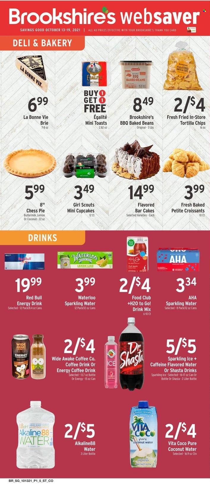 thumbnail - Brookshires Flyer - 10/13/2021 - 10/19/2021 - Sales products - cake, pie, croissant, cupcake, brie, buttermilk, tortilla chips, chips, baked beans, energy drink, coconut water, Red Bull, flavored water, sparkling water, purified water, coffee. Page 1.