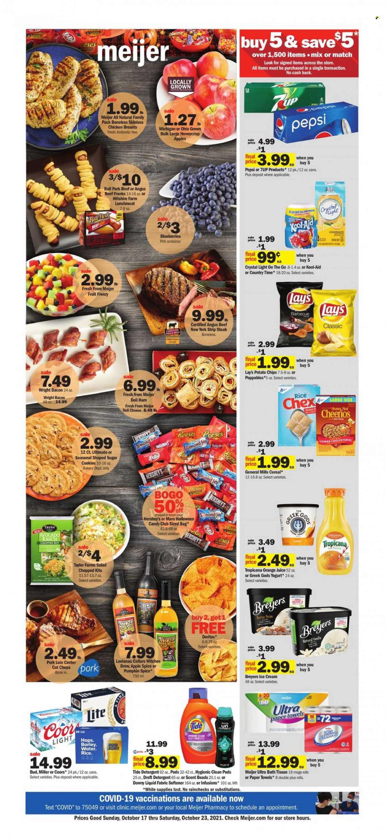 thumbnail - Meijer Flyer - 10/17/2021 - 10/23/2021 - Sales products - salad, apples, avocado, blueberries, bacon, ham, Hillshire Farm, lunch meat, cheese, yoghurt, butter, ice cream, Reese's, Hershey's, cookies, Mars, Doritos, potato chips, chips, Lay’s, cereals, Cheerios, spice, lemonade, Pepsi, orange juice, juice, 7UP, Country Time, beer, Bud Light, Miller, chicken breasts, beef meat, steak, striploin steak, pork loin, pork meat, bath tissue, kitchen towels, paper towels, detergent, Tide, fabric softener, Downy Laundry, Joy, container, Halloween, Coors. Page 1.