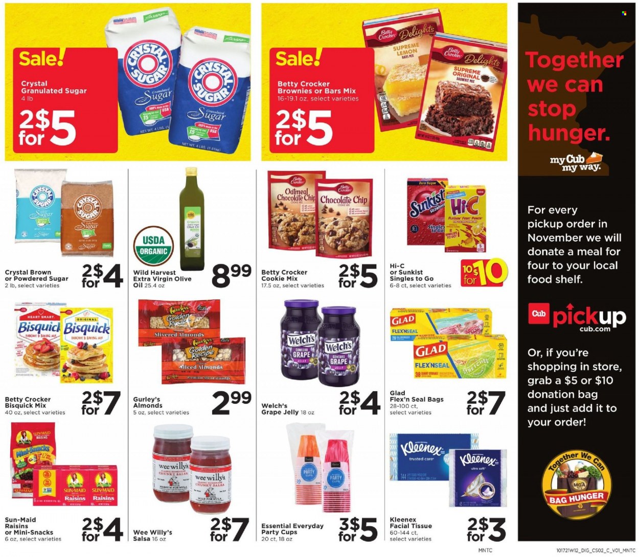 thumbnail - Cub Foods Flyer - 10/17/2021 - 10/23/2021 - Sales products - brownie mix, Wild Harvest, Welch's, pancakes, chocolate chips, snack, jelly, Bisquick, granulated sugar, icing sugar, salsa, extra virgin olive oil, olive oil, oil, grape jelly, almonds, Hi-c, fruit punch, Kleenex, tissues, bag. Page 6.