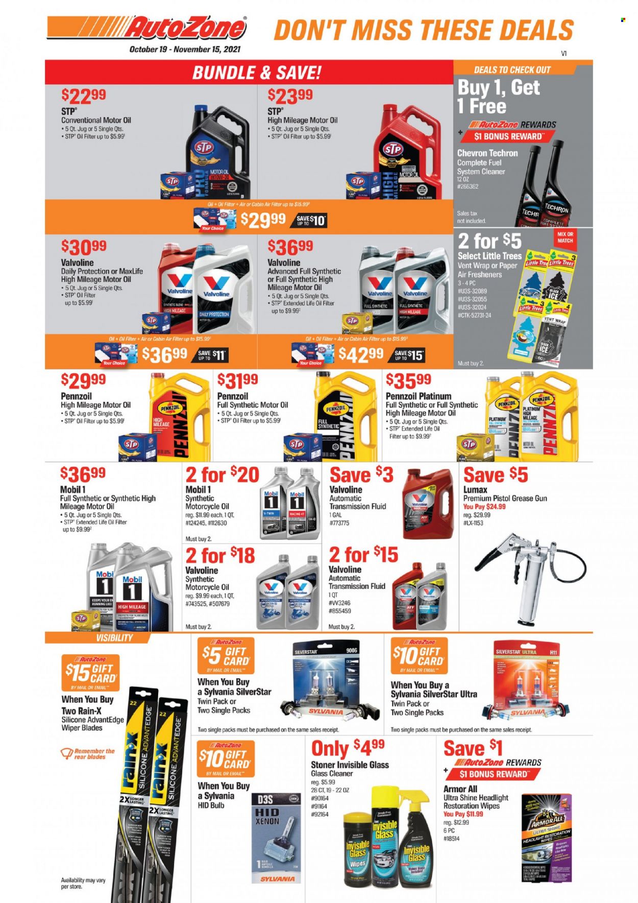 thumbnail - Autozone Flyer - 10/19/2021 - 11/15/2021 - Sales products - wipes, bulb, Sylvania, motorcycle, headlamp, air filter, Armor All, wiper blades, oil filter, fuel system cleaner, air freshener, cleaner, STP, Stoner, Rain-X, Mobil, motor oil, transmission fluid, Valvoline, Pennzoil, Techron. Page 1.