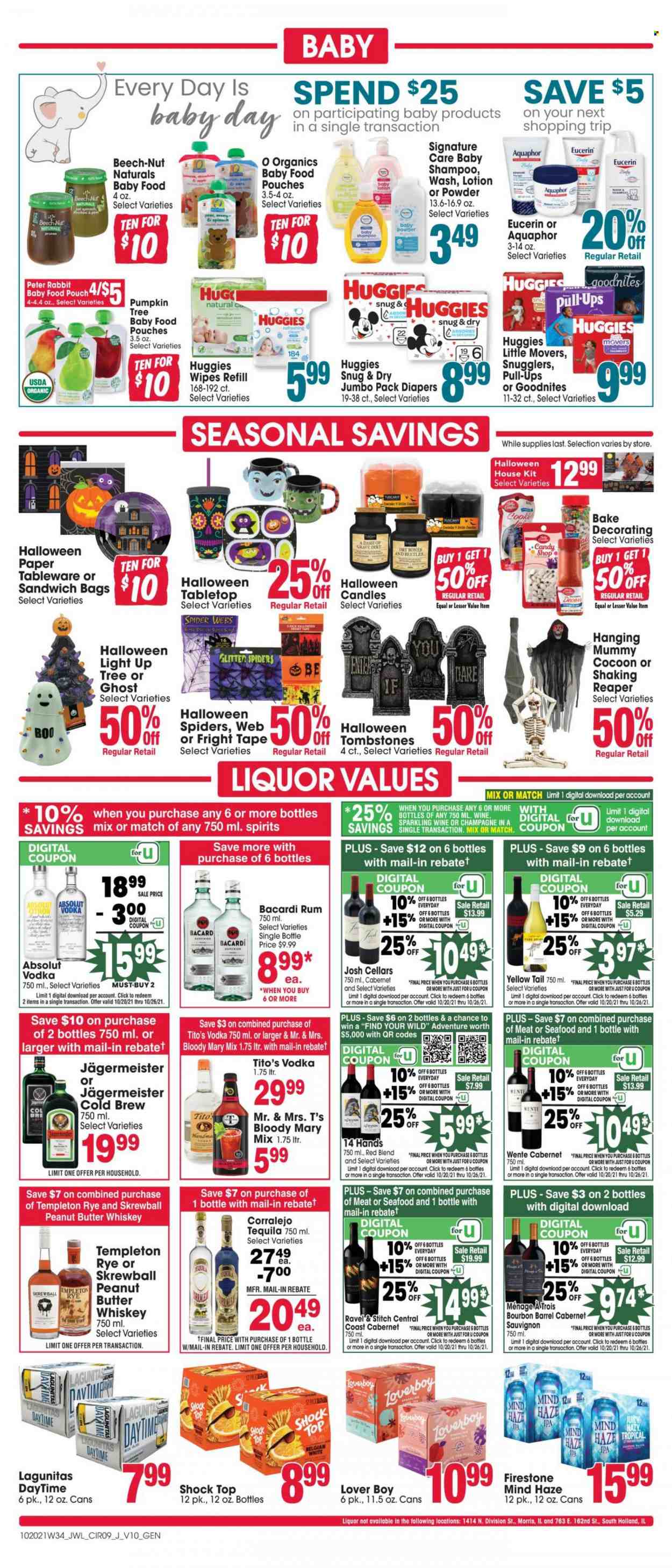 thumbnail - Jewel Osco Flyer - 10/20/2021 - 10/26/2021 - Sales products - pumpkin, pears, seafood, peanut butter, Cabernet Sauvignon, sparkling wine, wine, Bacardi, rum, tequila, vodka, whiskey, Absolut, Jägermeister, whisky, IPA, baby food pouch, wipes, Huggies, nappies, Aquaphor, baby powder, shampoo, body lotion, Eucerin, bag, tableware, glitter, candle. Page 9.