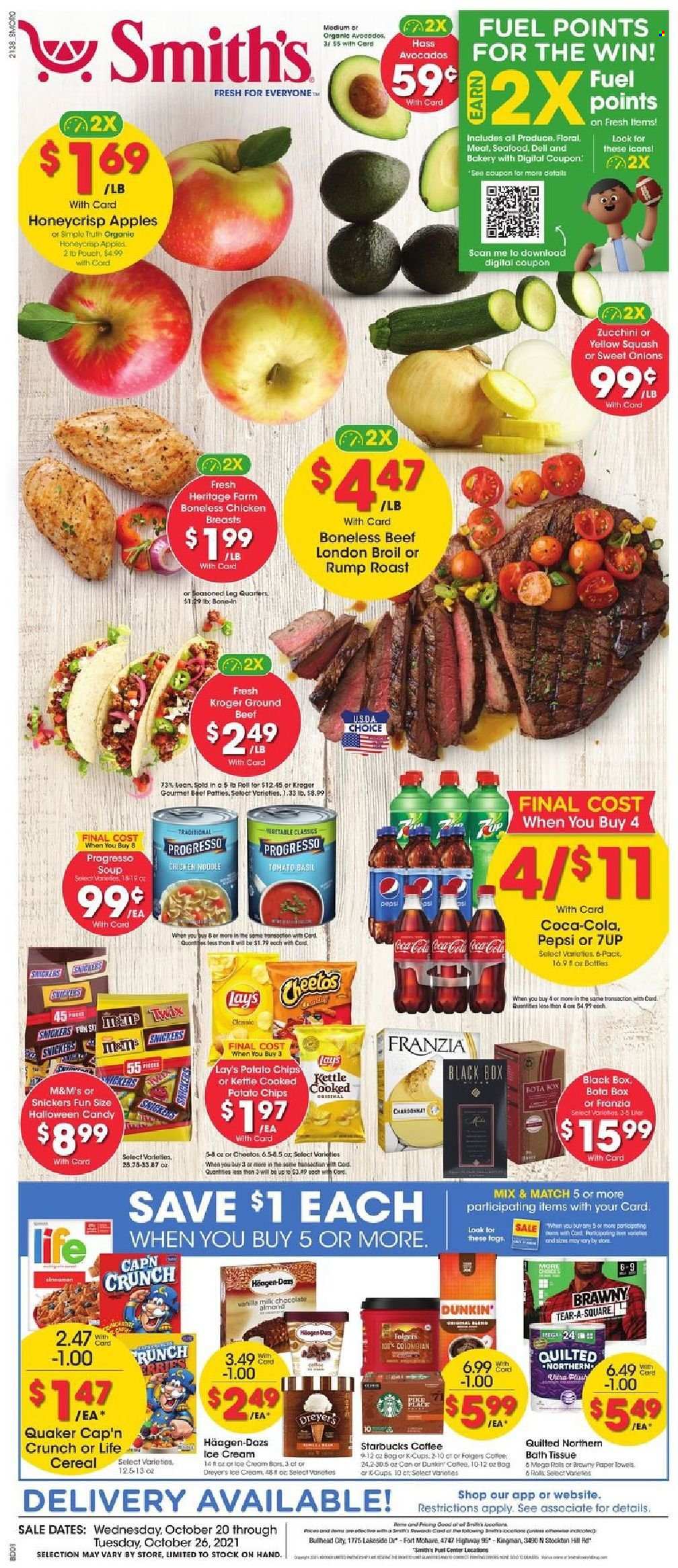 thumbnail - Smith's Flyer - 10/20/2021 - 10/26/2021 - Sales products - zucchini, yellow squash, apples, avocado, soup, Quaker, noodles, Progresso, ice cream, Häagen-Dazs, milk chocolate, Snickers, M&M's, potato chips, Cheetos, chips, Lay’s, Smith's, cereals, Cap'n Crunch, esponja, Coca-Cola, Pepsi, 7UP, coffee, Starbucks, Folgers, chicken breasts, beef meat, ground beef, bath tissue, Quilted Northern, cup, paper. Page 1.