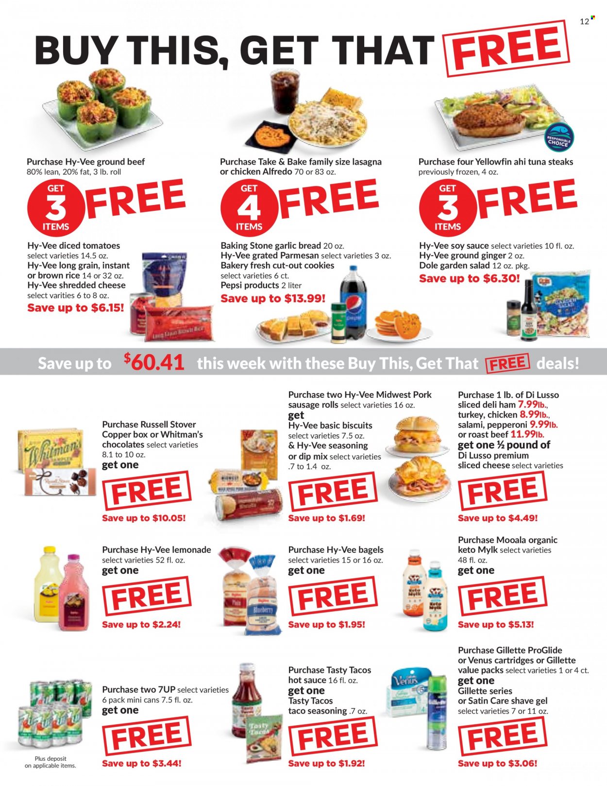 thumbnail - Hy-Vee Flyer - 10/20/2021 - 10/26/2021 - Sales products - bagels, bread, sausage rolls, tacos, ginger, tomatoes, salad, Dole, tuna, sauce, lasagna meal, salami, ham, sausage, pork sausage, pepperoni, shredded cheese, sliced cheese, parmesan, dip, cookies, chocolate, biscuit, brown rice, rice, ground ginger, spice, soy sauce, hot sauce, lemonade, Pepsi, 7UP, beef meat, ground beef, steak, roast beef, Gillette, shave gel, Venus. Page 12.