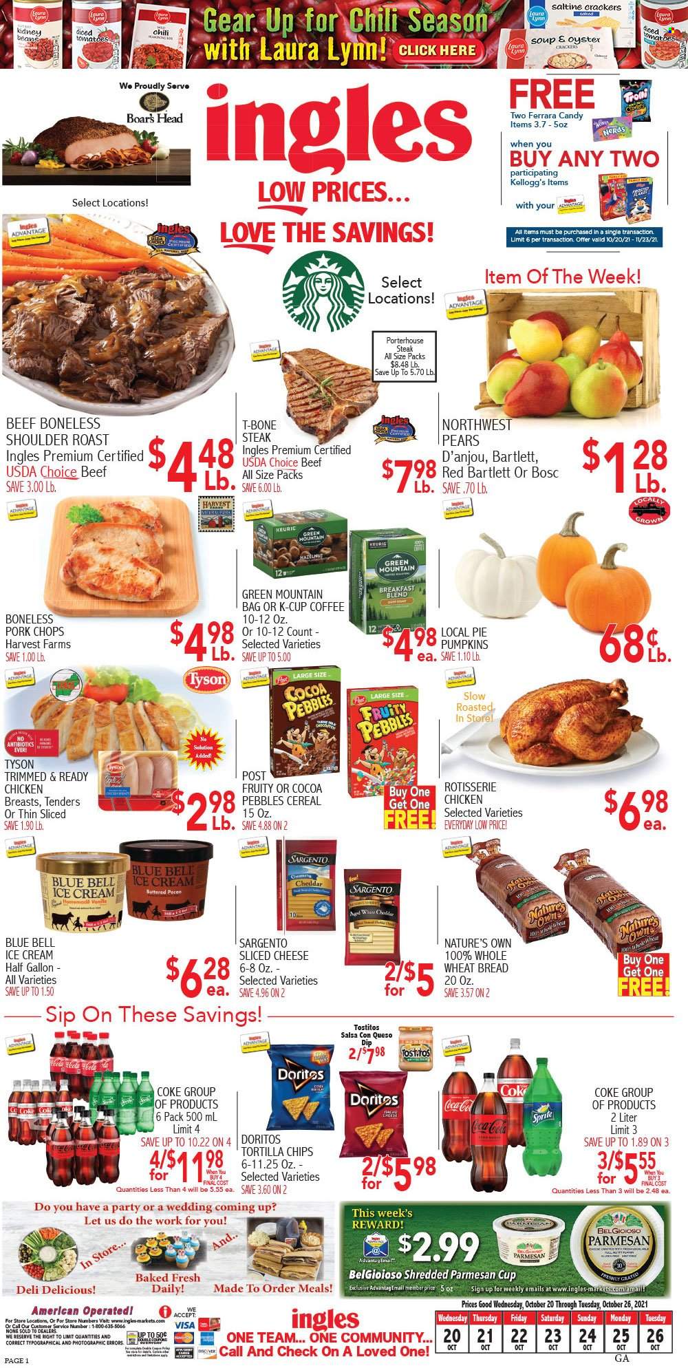 thumbnail - Ingles Flyer - 10/20/2021 - 10/26/2021 - Sales products - wheat bread, pie, pumpkin, pears, oysters, chicken roast, soup, sliced cheese, parmesan, Sargento, dip, ice cream, Blue Bell, crackers, Kellogg's, Doritos, tortilla chips, chips, Tostitos, oyster crackers, cereals, Fruity Pebbles, salsa, Coca-Cola, Sprite, coffee, coffee capsules, K-Cups, breakfast blend, Green Mountain, chicken breasts, beef meat, t-bone steak, steak, pork chops, pork meat, bag, pot, Nature's Own. Page 1.