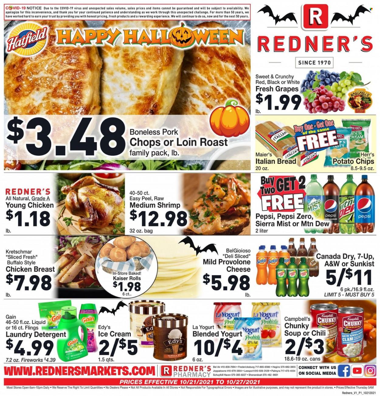 thumbnail - Redner's Markets Flyer - 10/21/2021 - 10/27/2021 - Sales products - bread, grapes, cherries, clams, shrimps, Campbell's, soup, cheese, Provolone, yoghurt, sour cream, ice cream, potato chips, chips, Canada Dry, Mountain Dew, Pepsi, 7UP, A&W, Sierra Mist, chicken breasts, detergent, Gain, laundry detergent, Trust. Page 1.