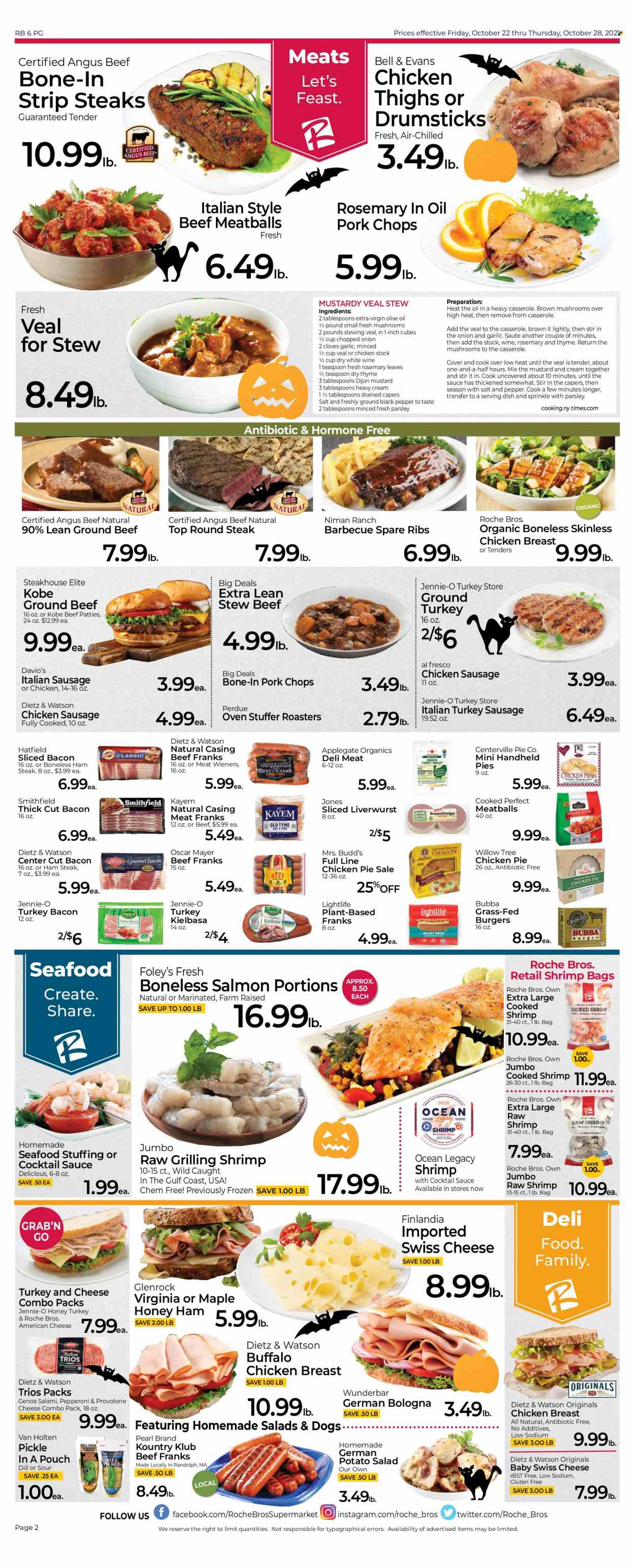 thumbnail - Roche Bros. Flyer - 10/22/2021 - 10/28/2021 - Sales products - garlic, parsley, salmon, seafood, shrimps, meatballs, hamburger, Perdue®, bacon, salami, turkey bacon, german bologna, Oscar Mayer, Dietz & Watson, sausage, pepperoni, chicken sausage, italian sausage, kielbasa, potato salad, ham steaks, american cheese, swiss cheese, Provolone, capers, dill, rosemary, cloves, cocktail sauce, mustard, olive oil, ground turkey, chicken thighs, beef meat, ground beef, steak, round steak, striploin steak, pork chops, pork meat, pork spare ribs, beef bone. Page 2.