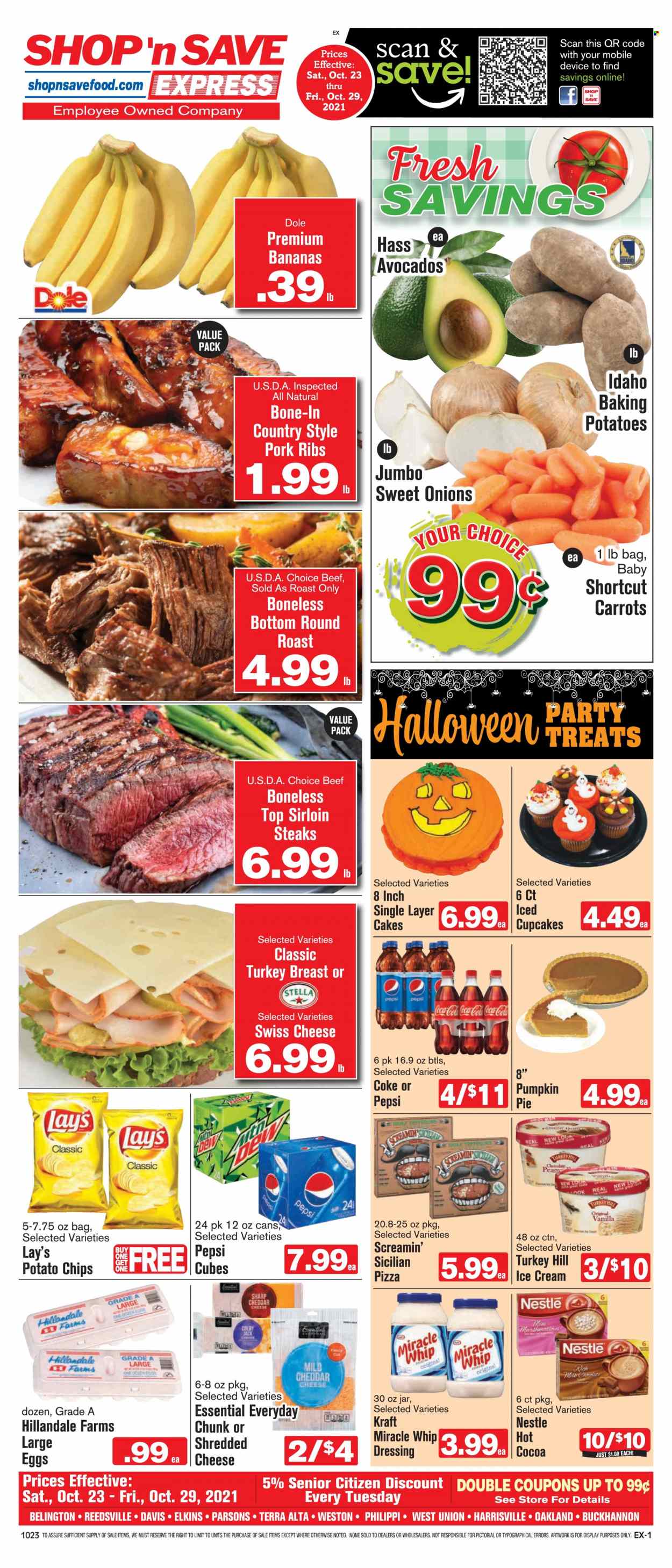 thumbnail - Shop ‘n Save Express Flyer - 10/23/2021 - 10/29/2021 - Sales products - cake, pie, cupcake, carrots, pumpkin, Dole, avocado, beef meat, steak, round roast, sirloin steak, pork meat, pork ribs, pizza, Kraft®, Colby cheese, mild cheddar, shredded cheese, swiss cheese, large eggs, Miracle Whip, ice cream, Nestlé, potato chips, chips, Lay’s, cocoa, dressing, Coca-Cola, Pepsi. Page 1.